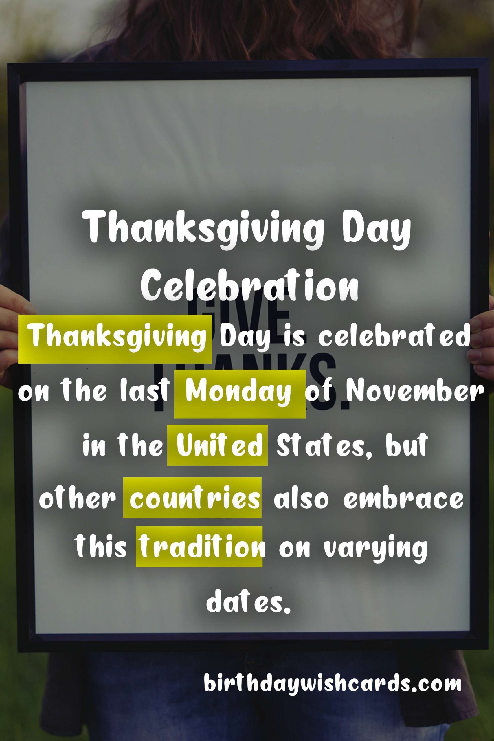 Thanksgiving Day - The Beloved Tradition Celebrated Every Last Monday of November