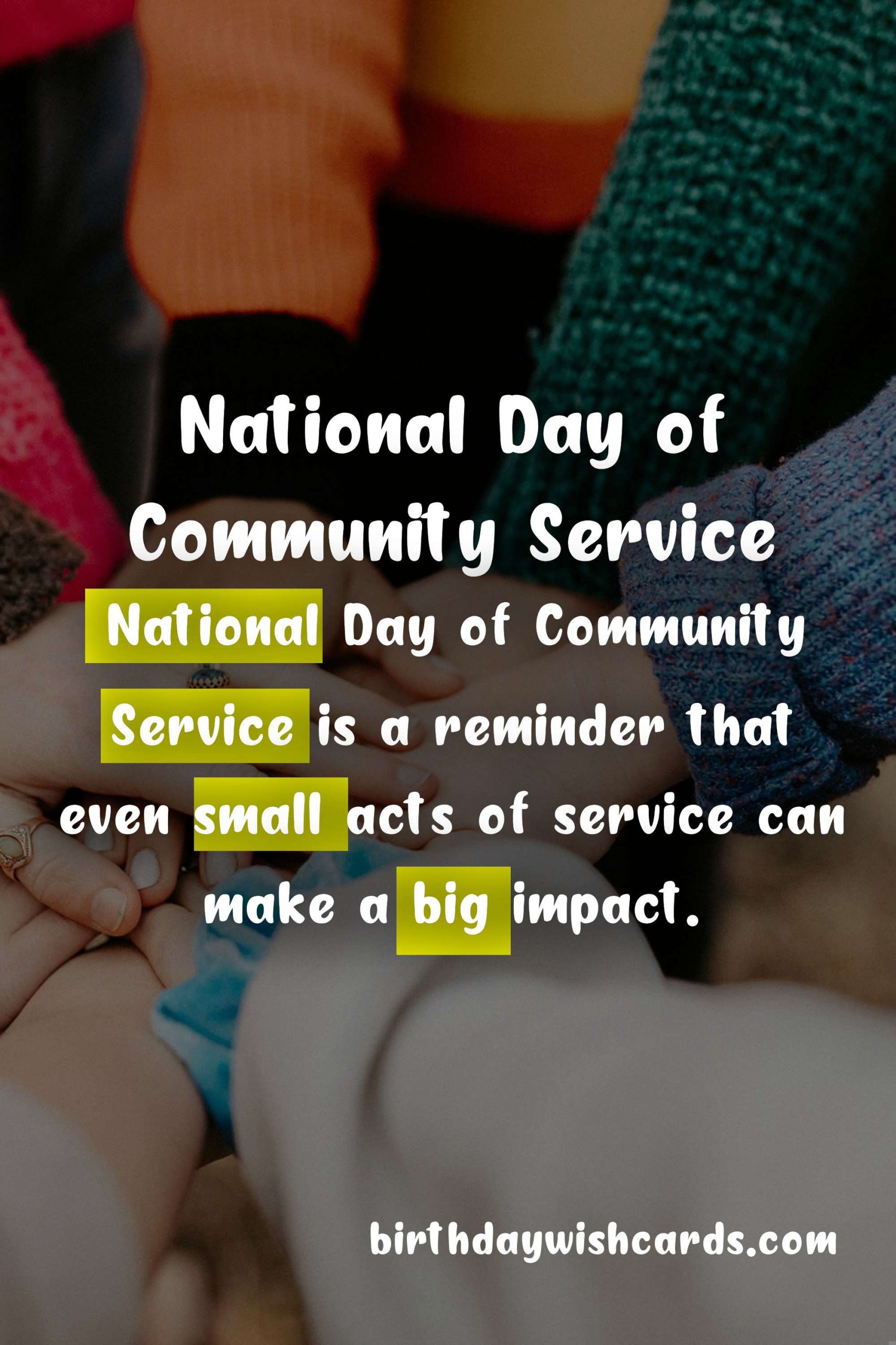 Celebrate National Day of Community Service - first Saturday in August!