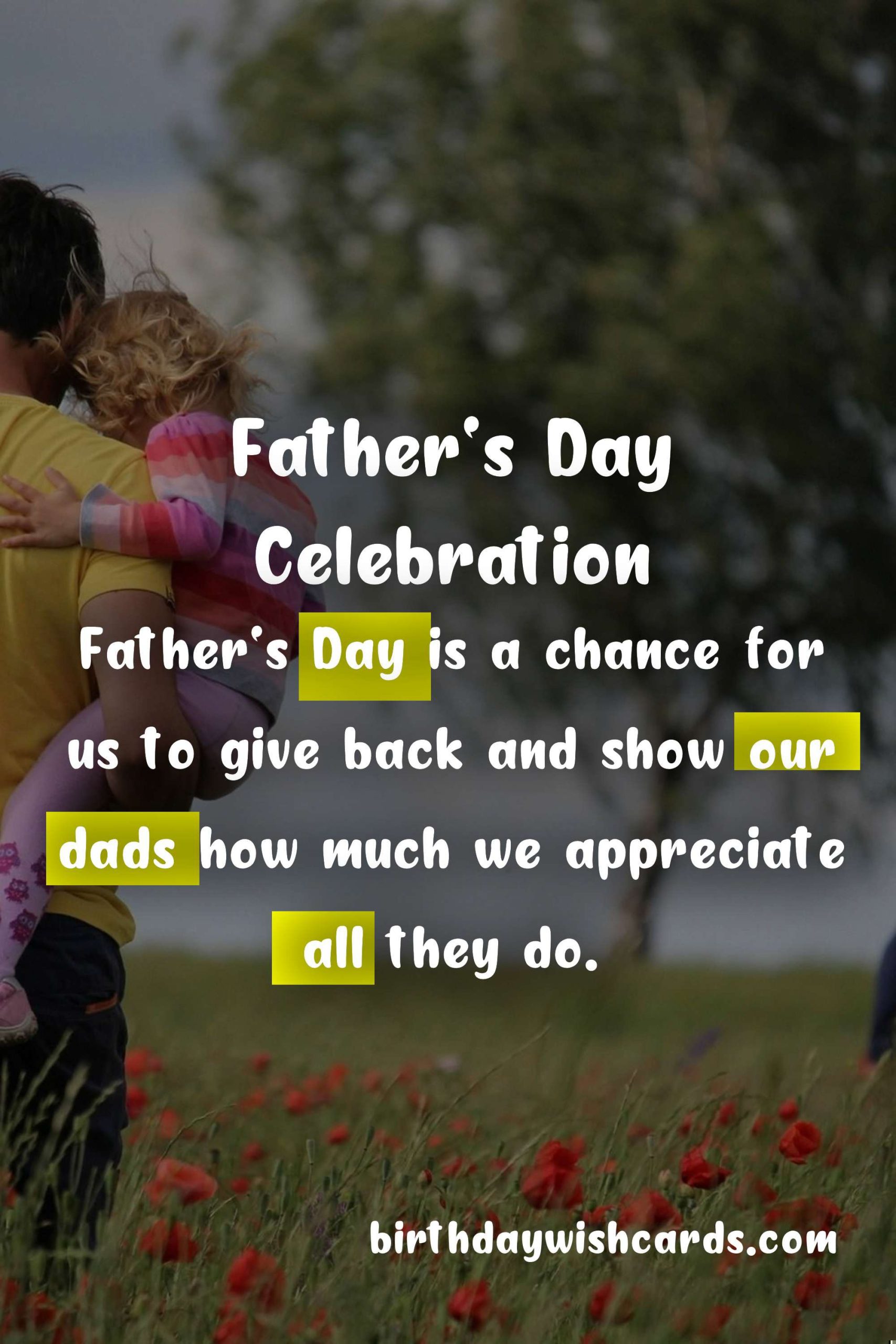 Celebrate Father's Day - Third Sunday in June