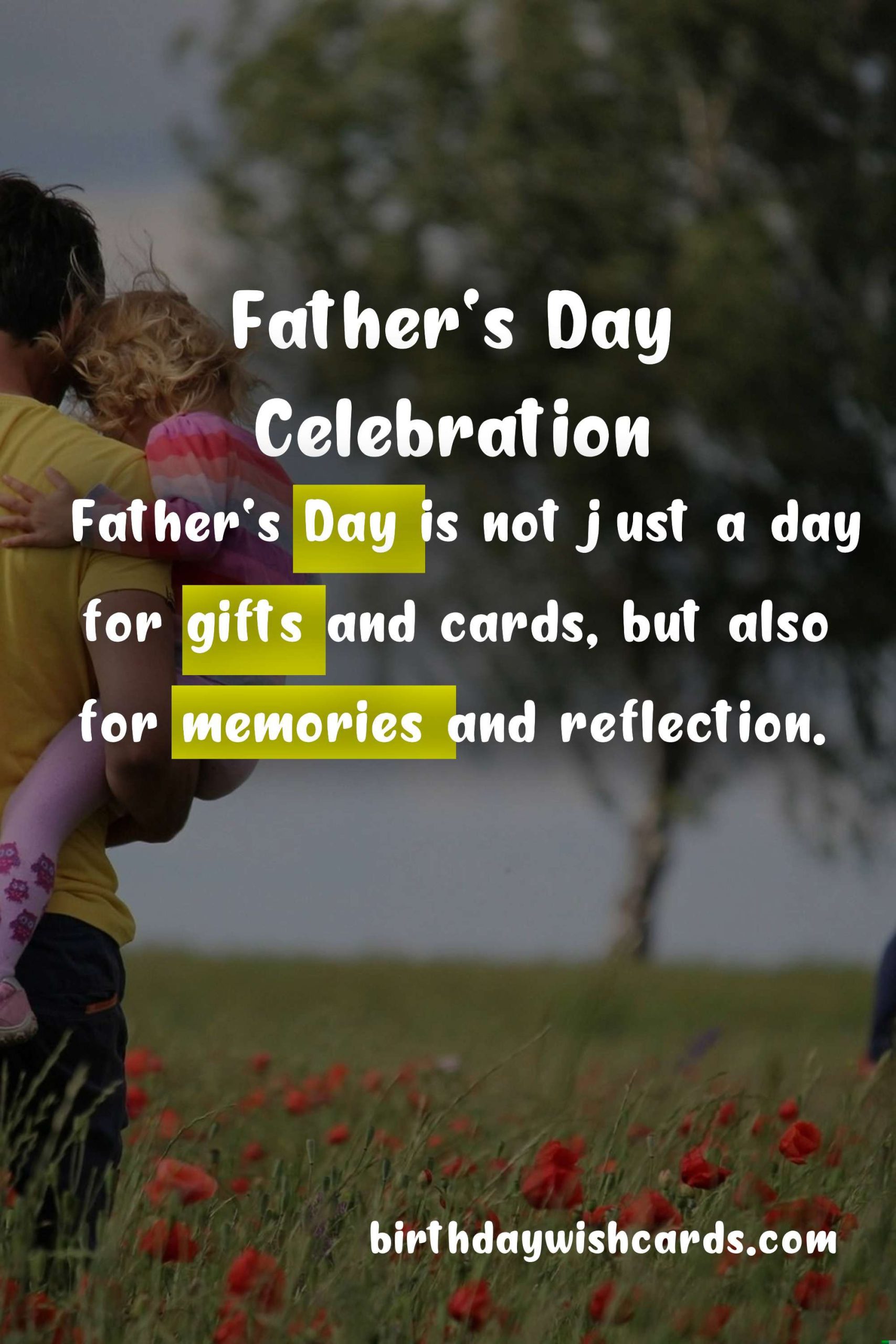 Celebrate Father's Day - Third Sunday in June