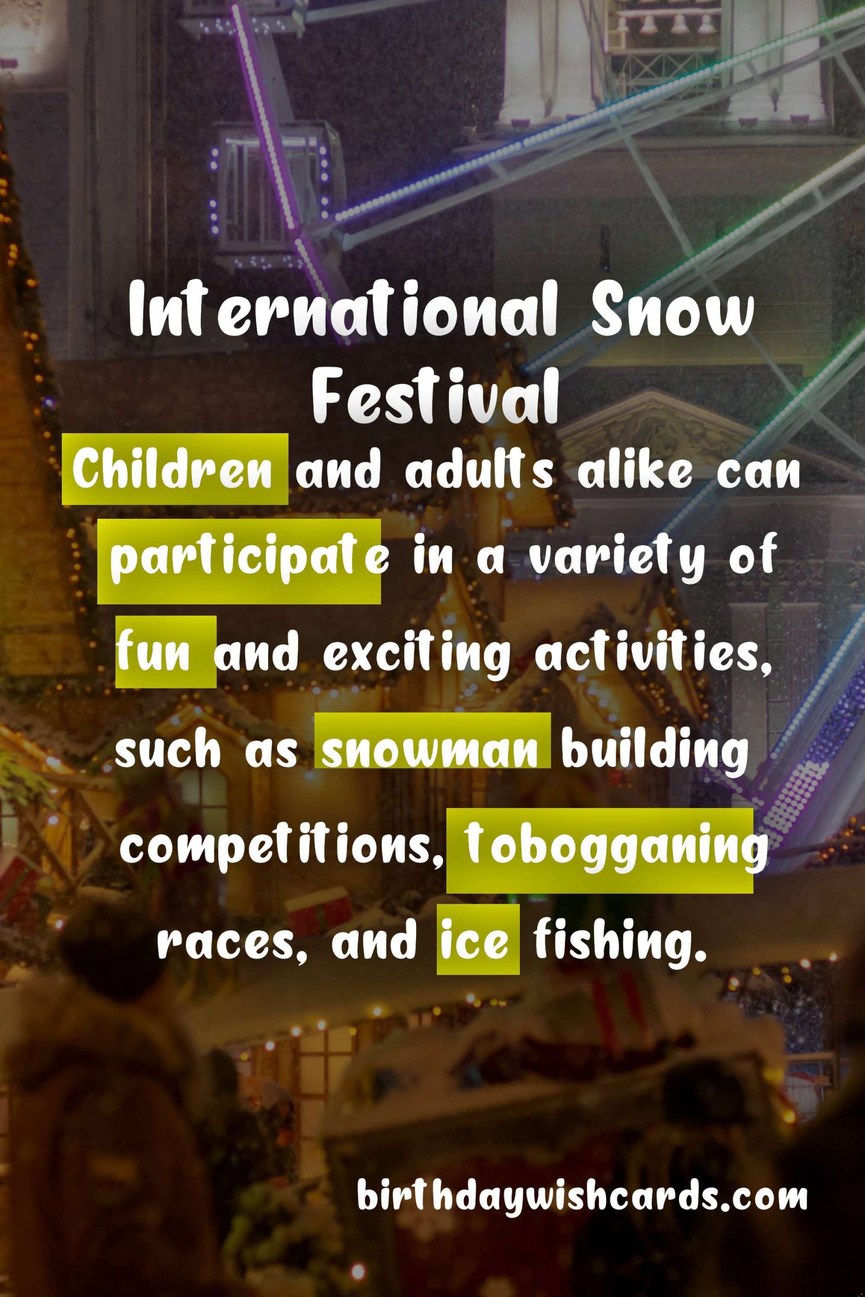 Experience an Unforgettable Winter at the International Snow Festival in January