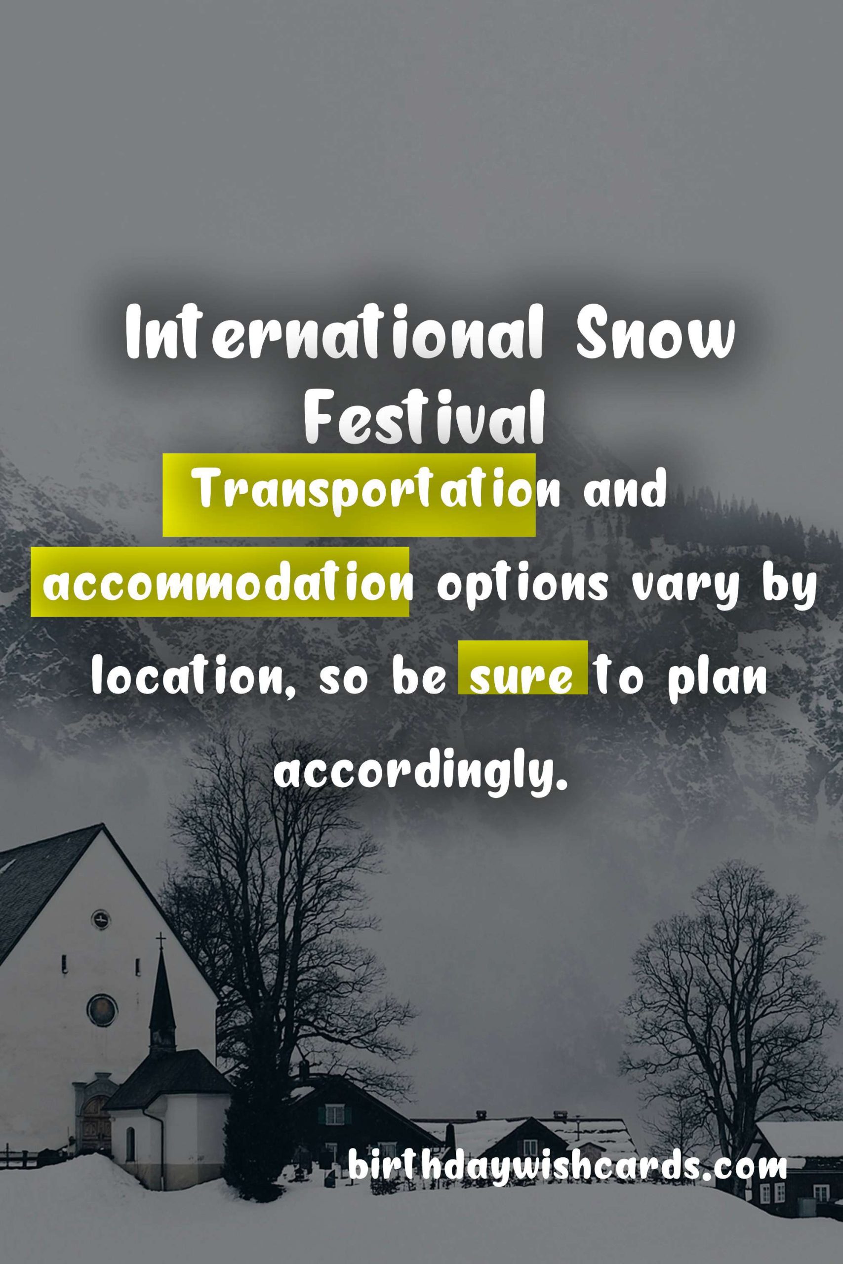 Experience an Unforgettable Winter at the International Snow Festival in January