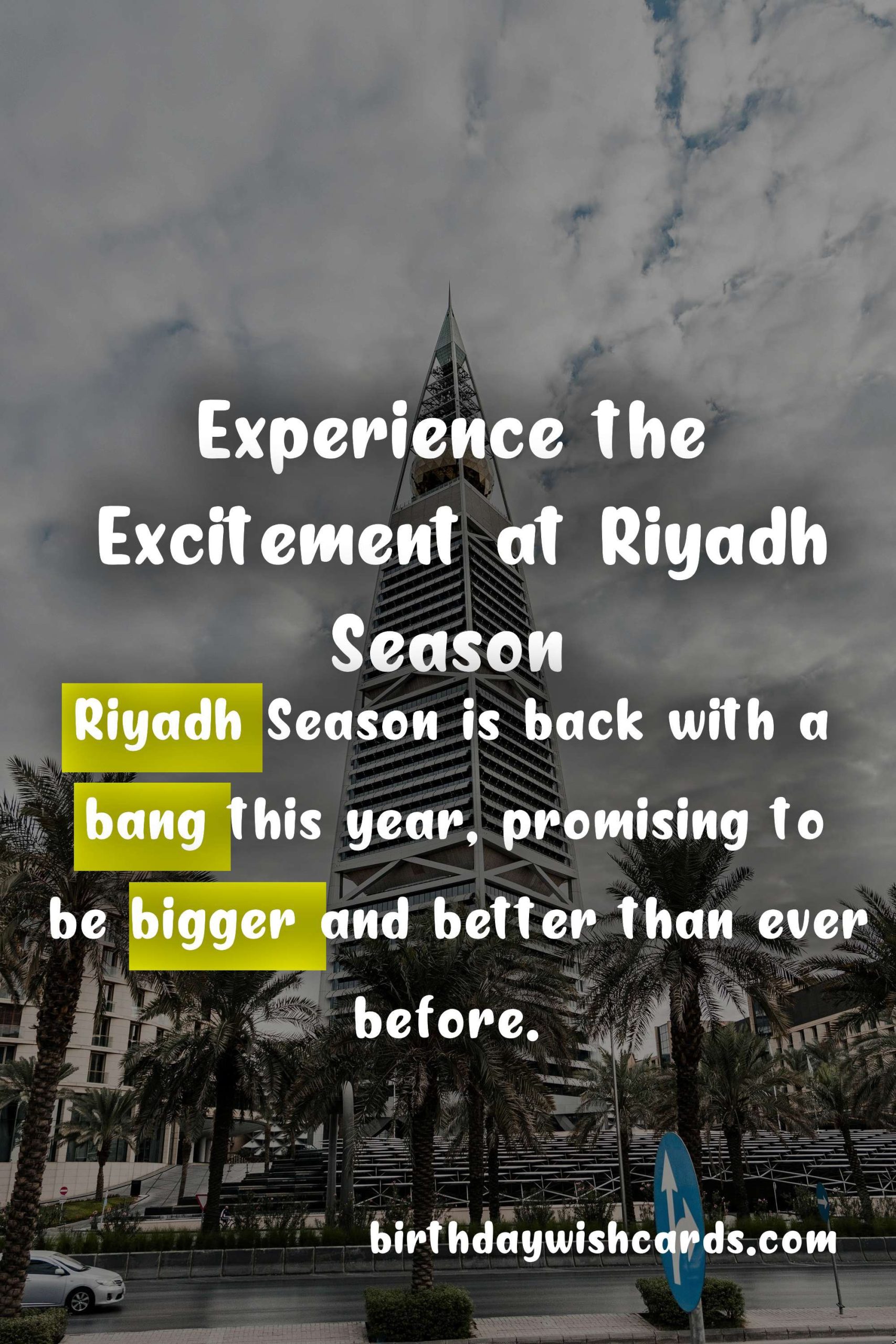 Experience the Excitement at Riyadh Season: The Ultimate Entertainment Festival from October to December