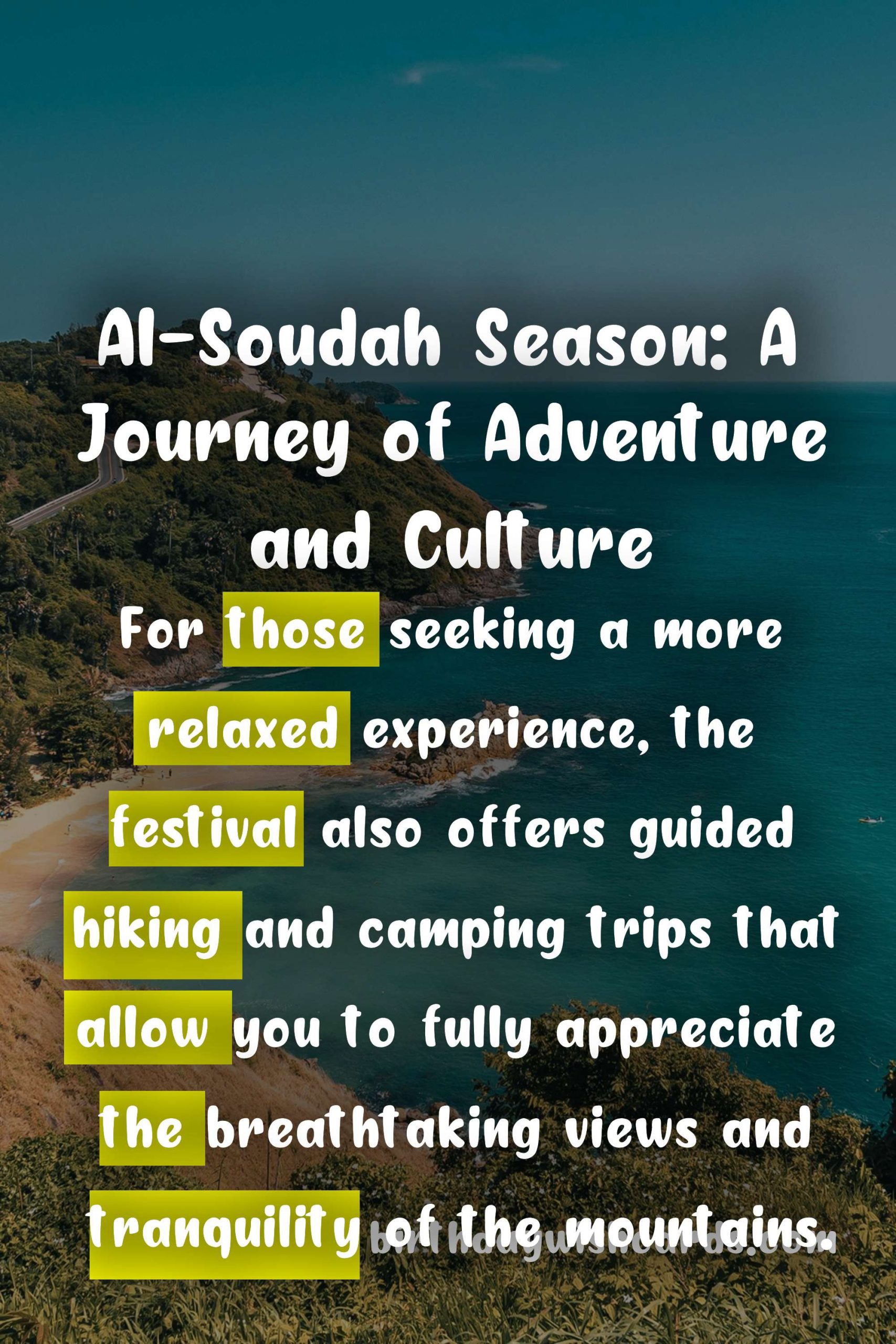 Experience the Ultimate Al-Soudah Season: A Mountain Tourism Festival in August-September