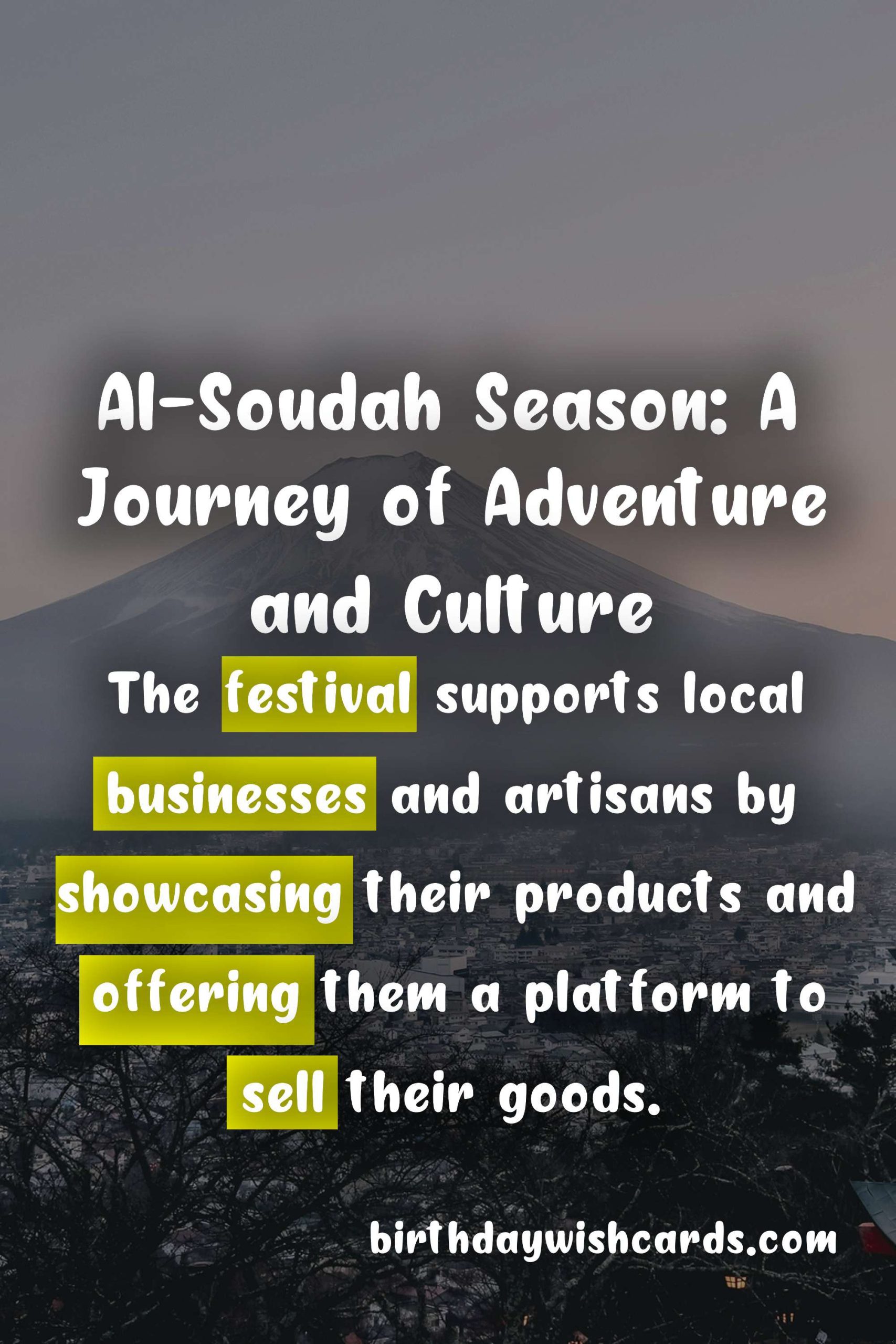 Experience the Ultimate Al-Soudah Season: A Mountain Tourism Festival in August-September