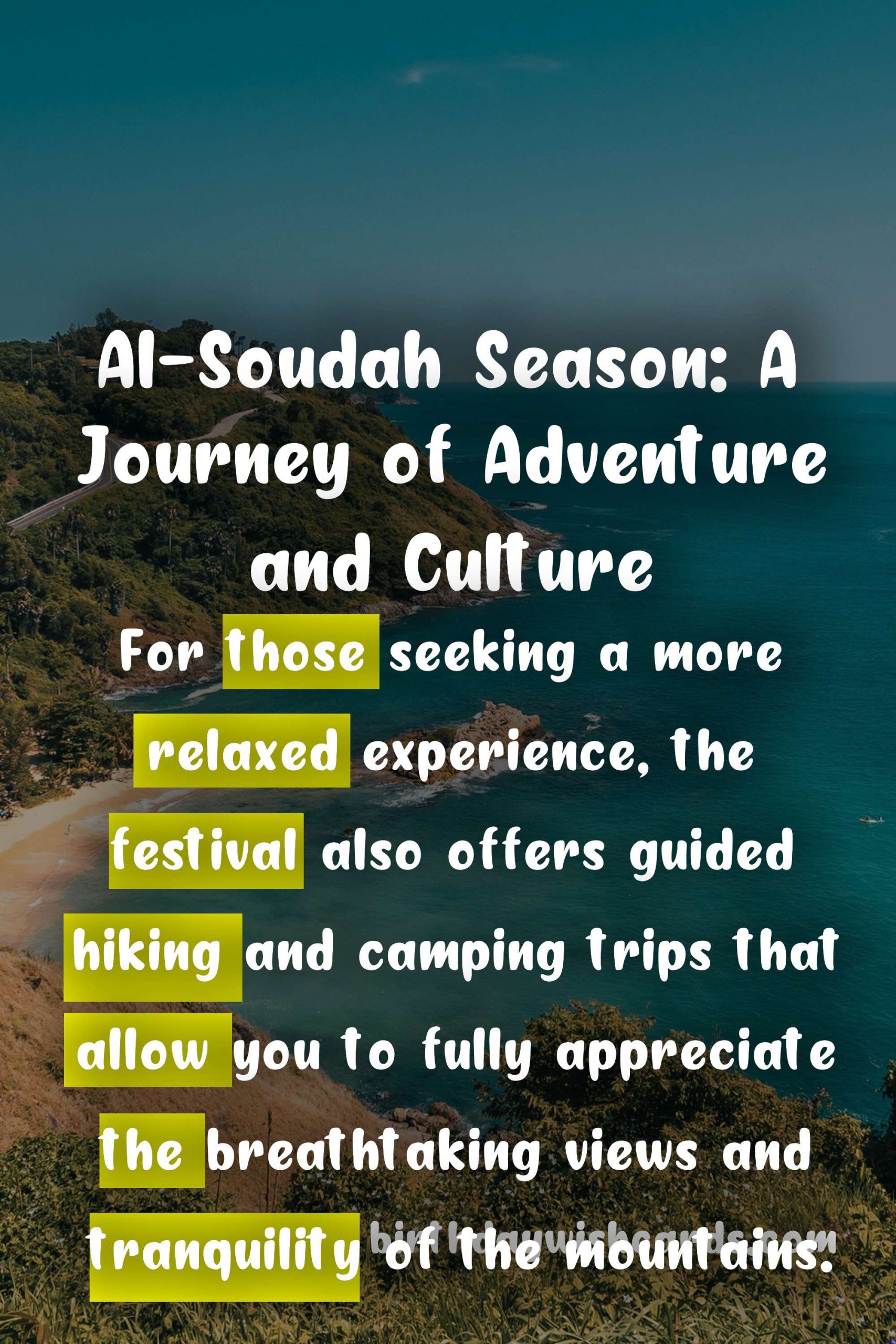 Experience the Ultimate Al-Soudah Season: A Mountain Tourism Festival in August-September