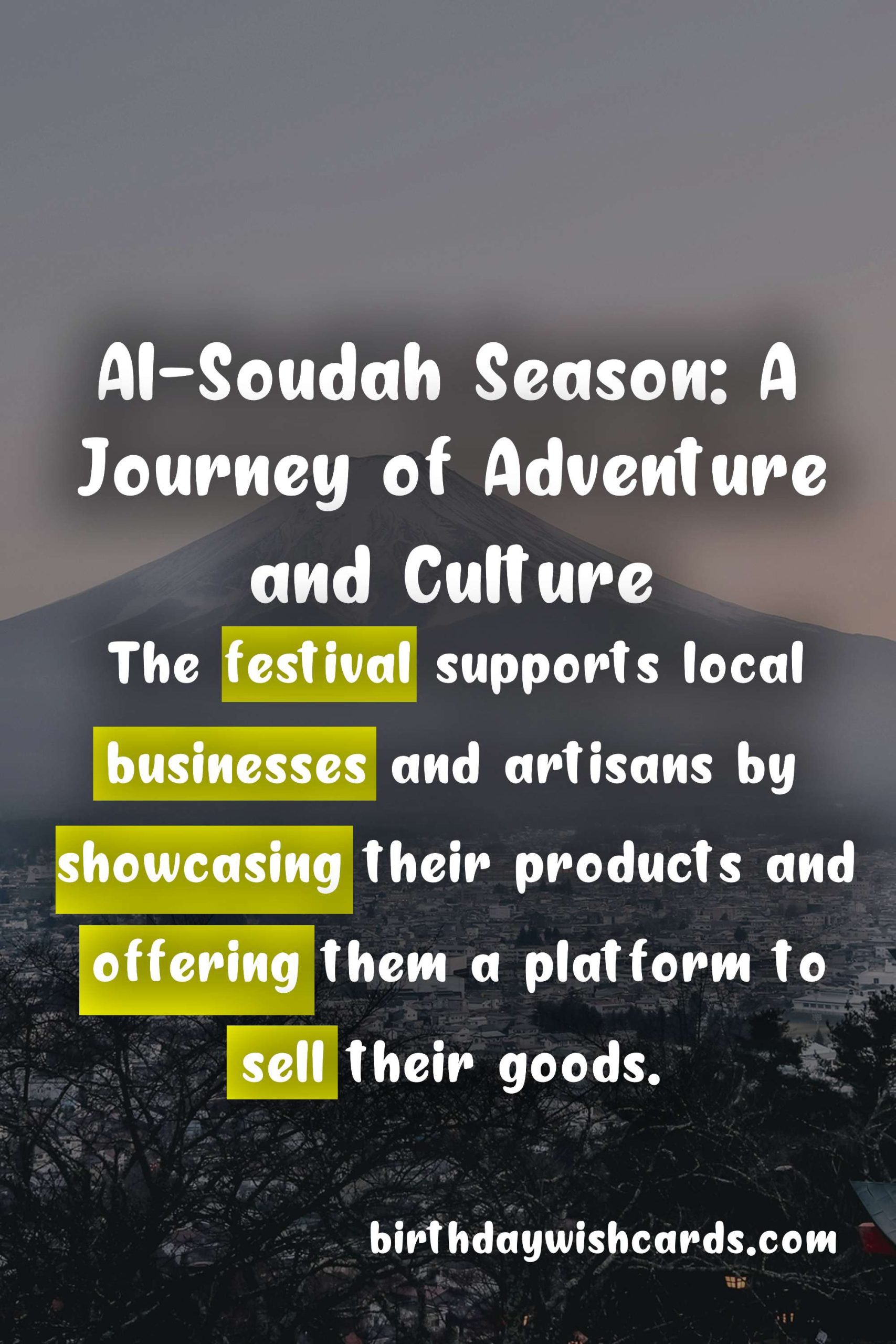 Experience the Ultimate Al-Soudah Season: A Mountain Tourism Festival in August-September