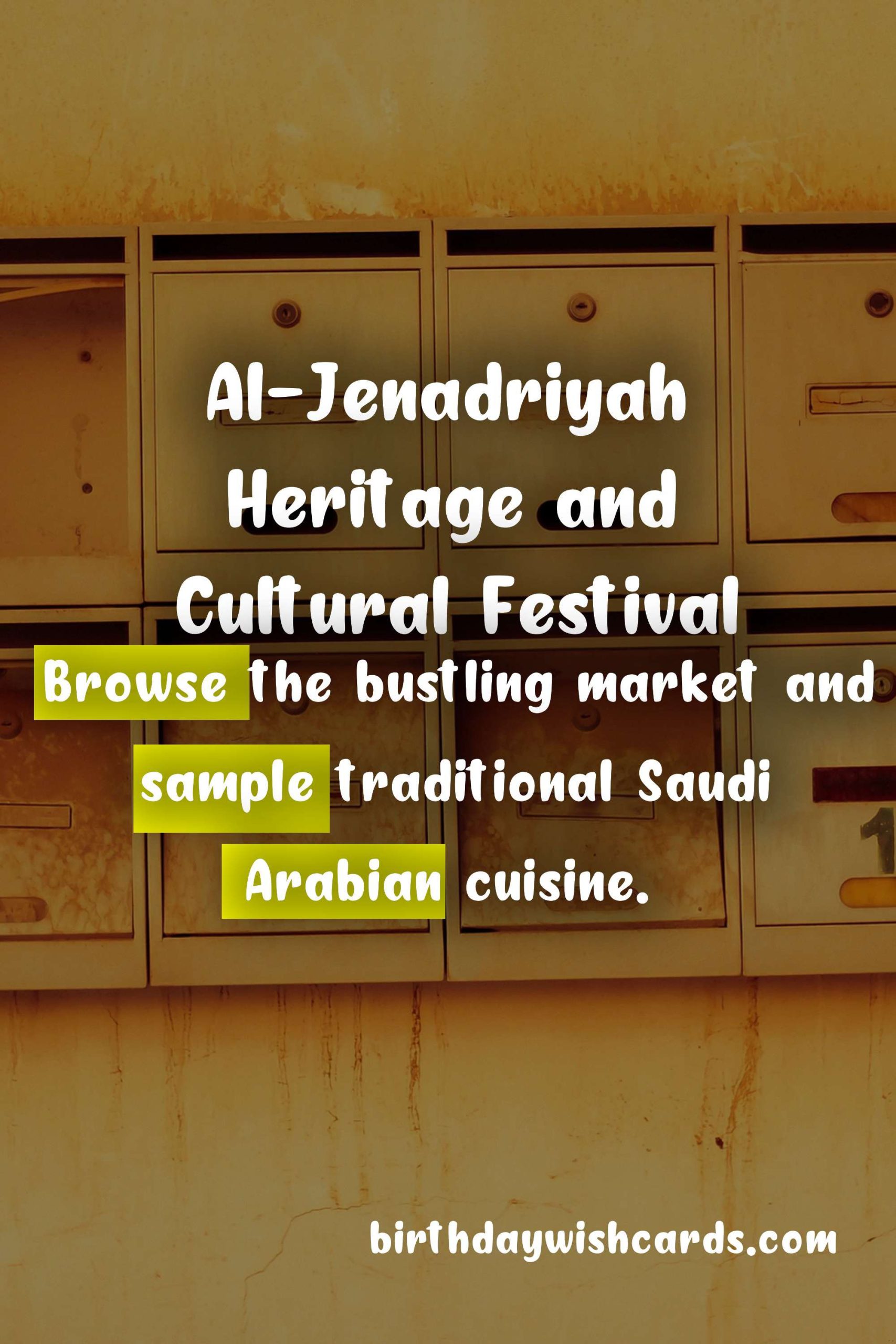 Discover the Rich Culture and Heritage of Saudi Arabia at Al-Jenadriyah Festival