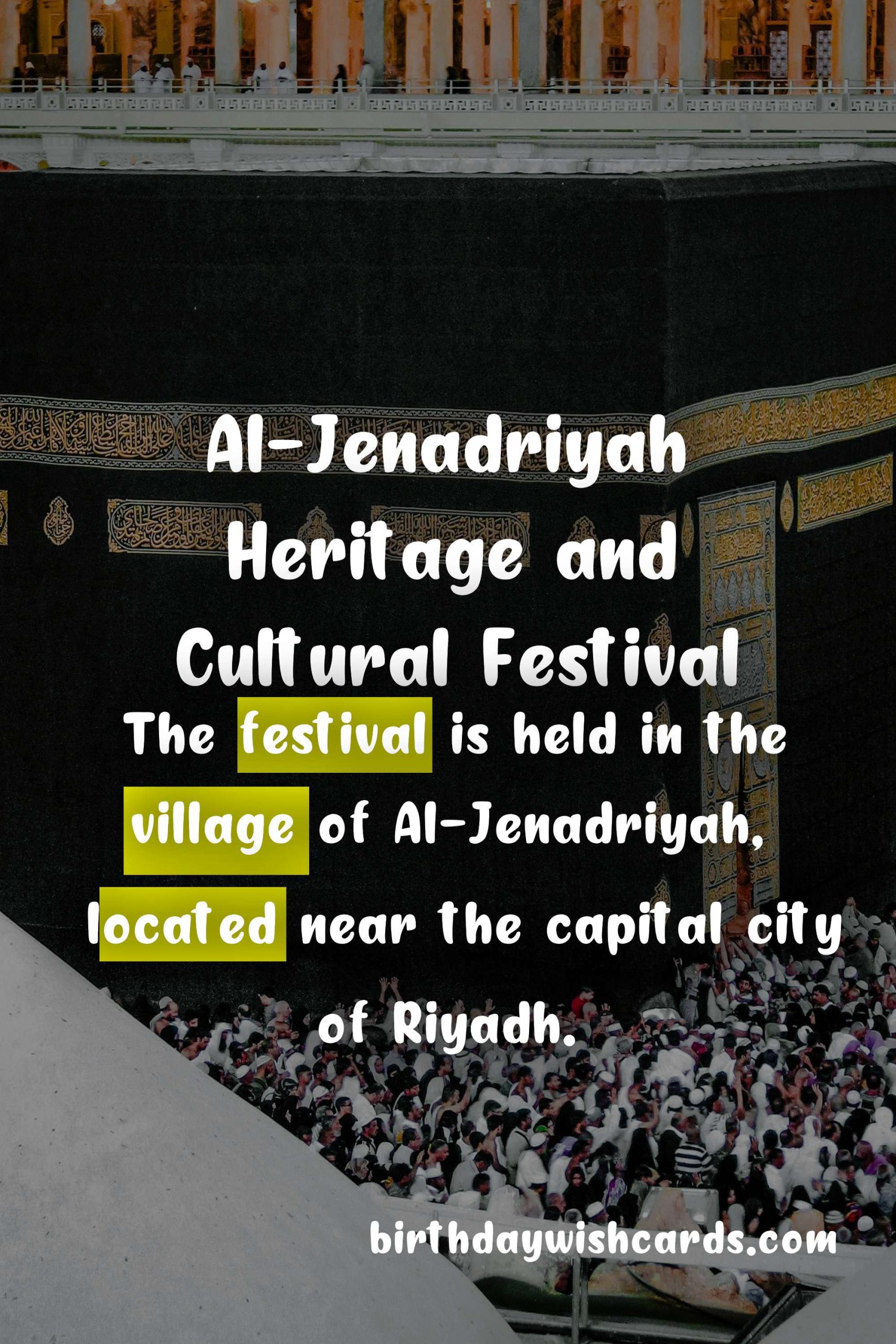 Discover the Rich Culture and Heritage of Saudi Arabia at Al-Jenadriyah Festival