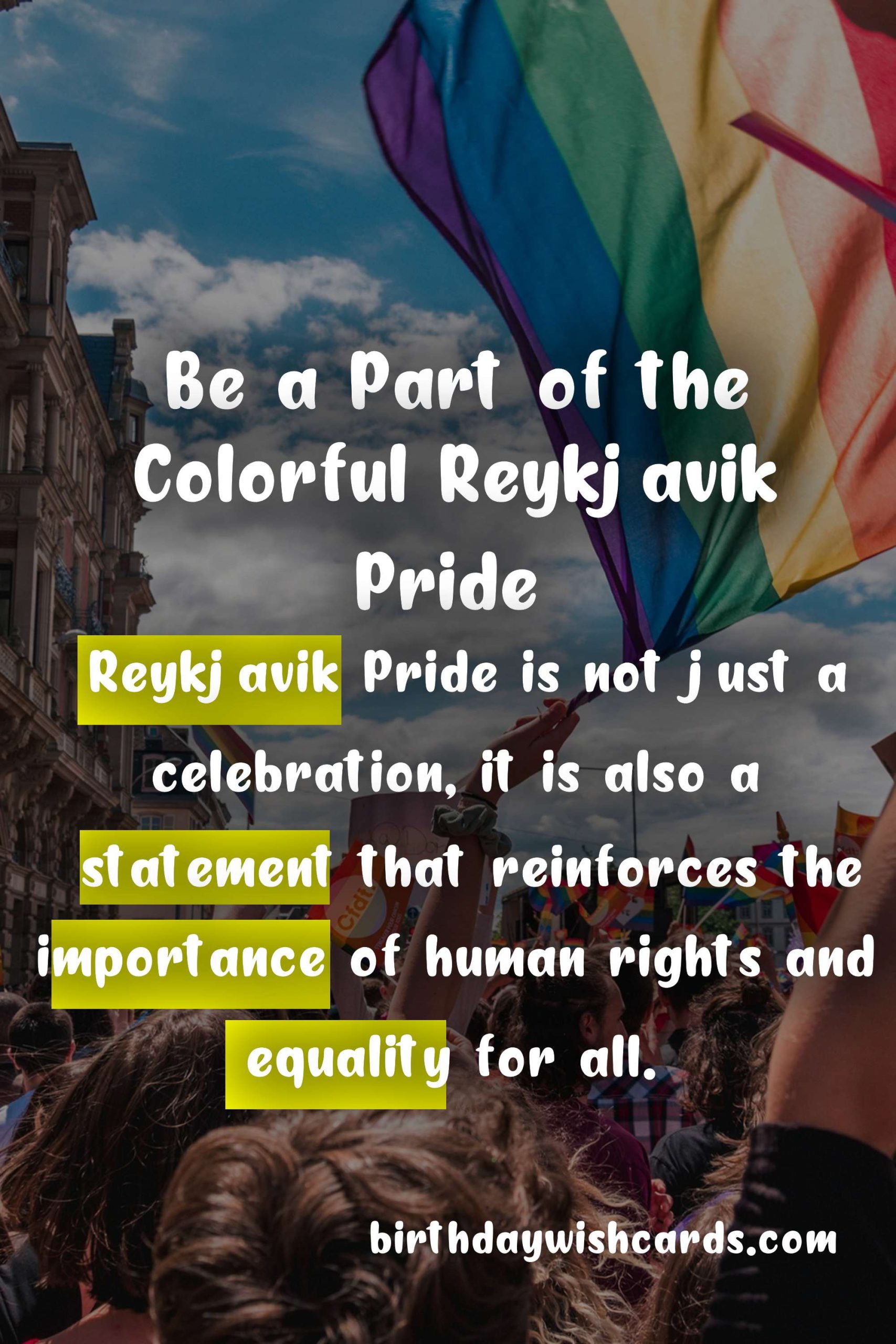 Experience the Vibrant Celebration at Reykjavik Pride
