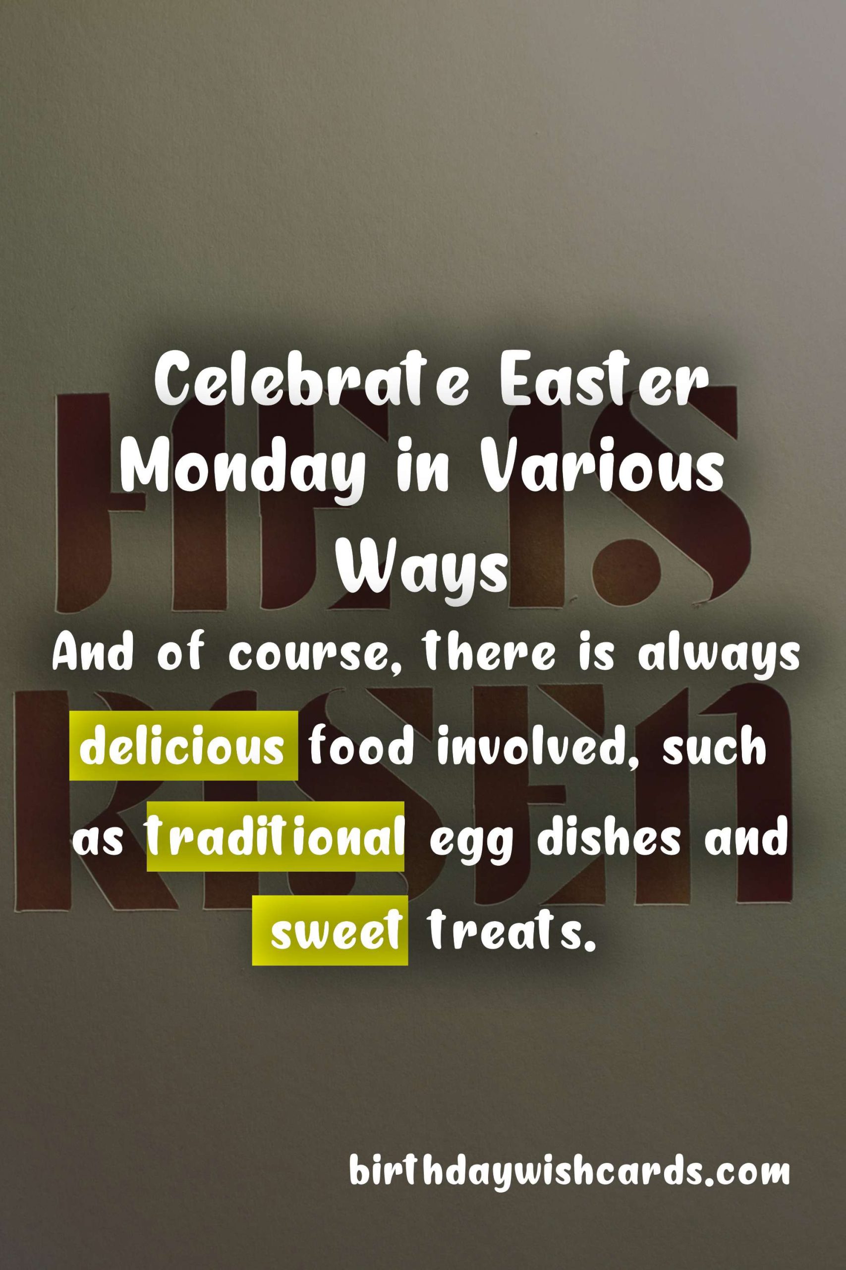 Celebrate Easter Monday in Various Ways