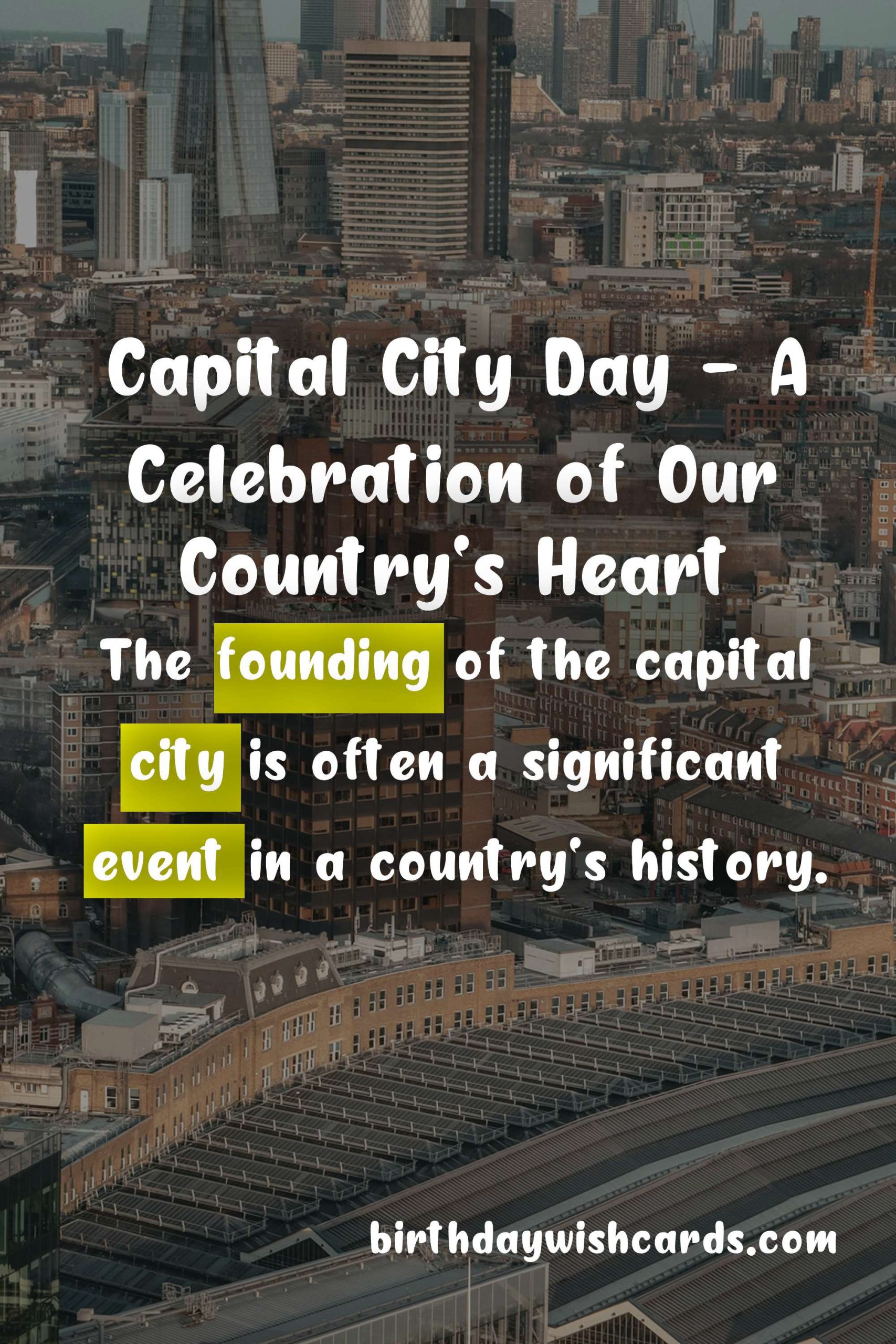 Capital City Day - 6 July: Celebrating Our Nation's Heart