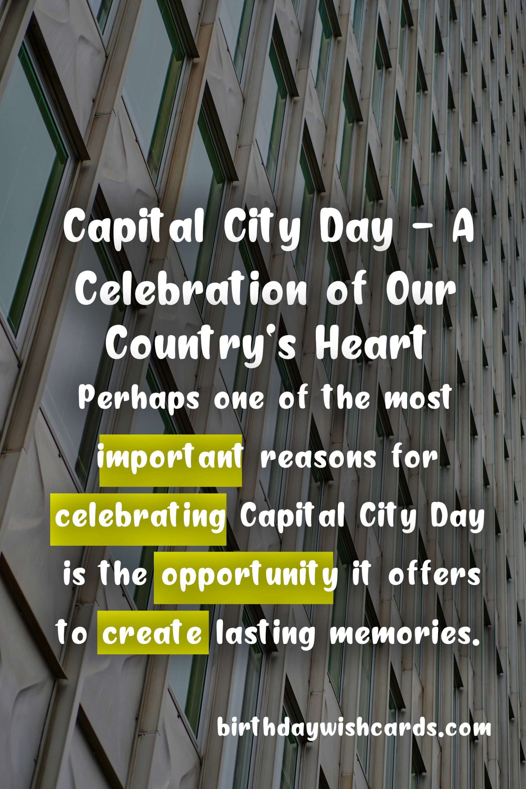 Capital City Day - 6 July: Celebrating Our Nation's Heart