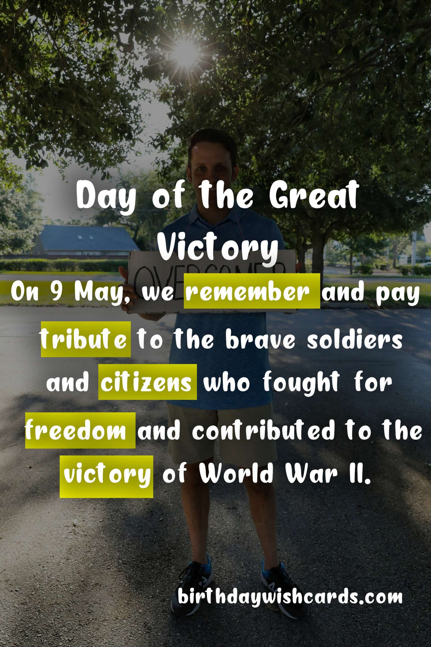 Day of the Great Victory - 9 May: The Triumph of Unity and Courage