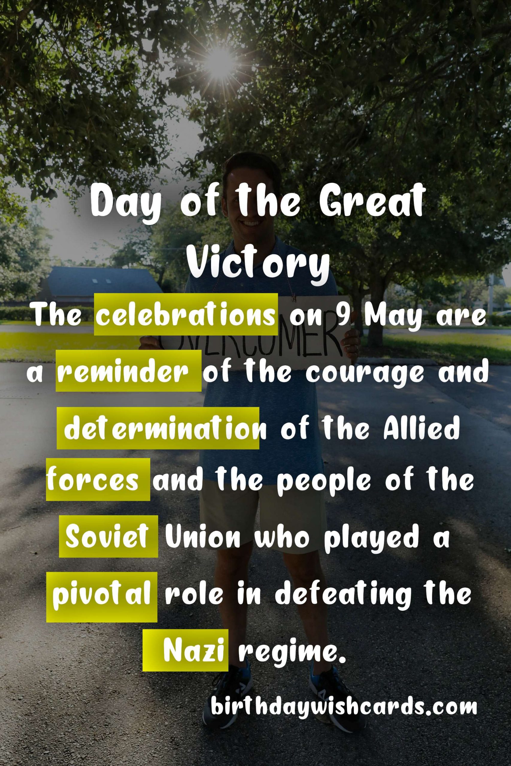 Day of the Great Victory - 9 May: The Triumph of Unity and Courage