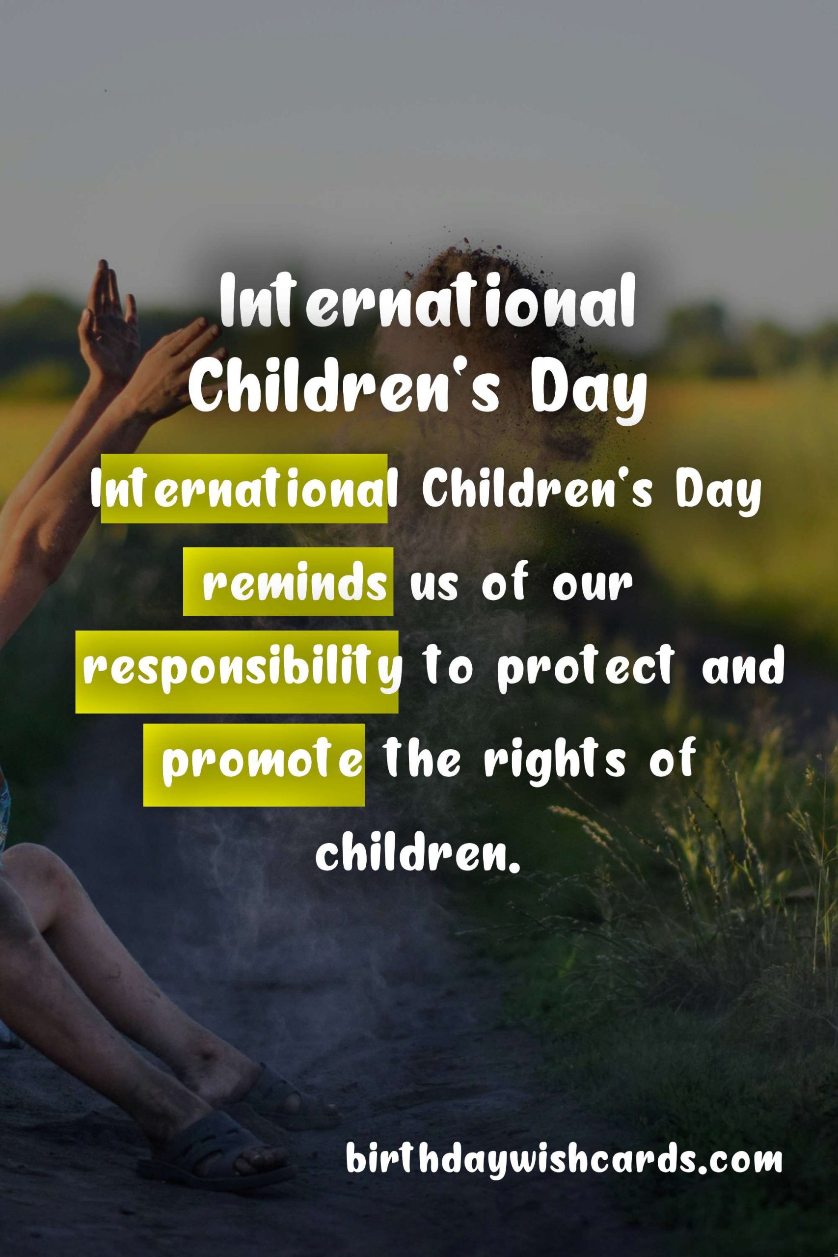 International Children's Day - June 1: Celebrating the Joy and Innocence of Childhood