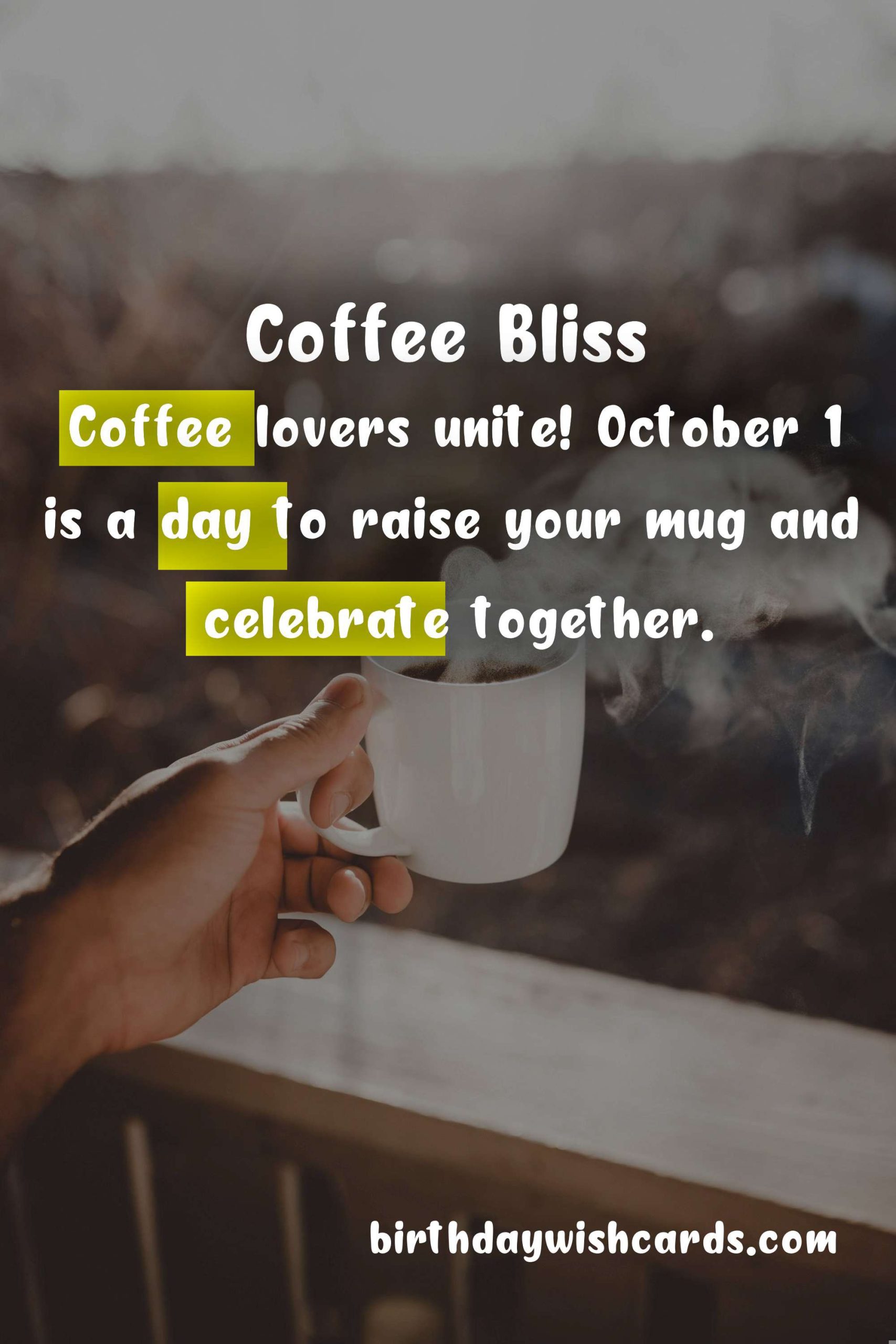 Celebrate National Coffee Day: October 1