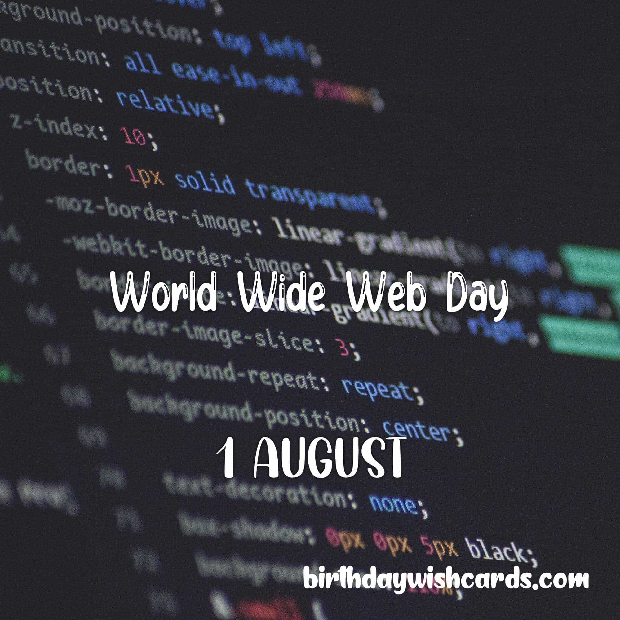 Birthday Wish Cards | 1-August World Wide Web Day: Birthday Wish Cards | 1-August World Wide Web Day: