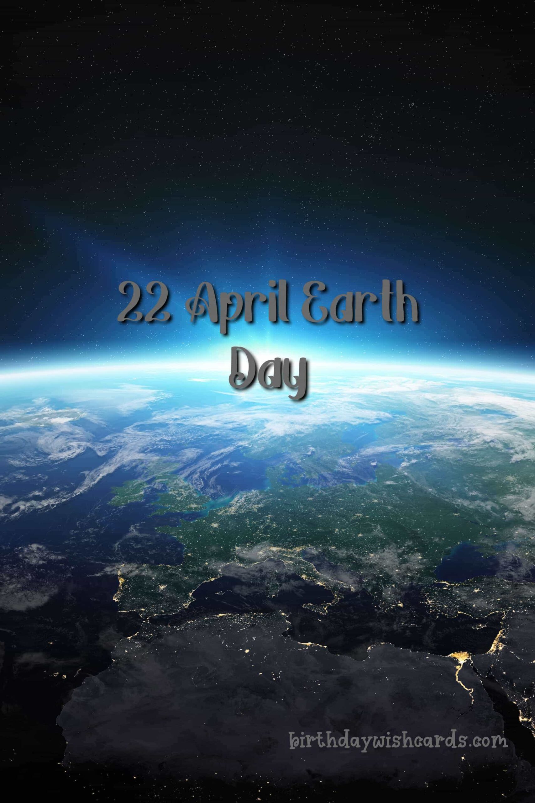 Birthday Wish Cards | 22- April Earth Day: