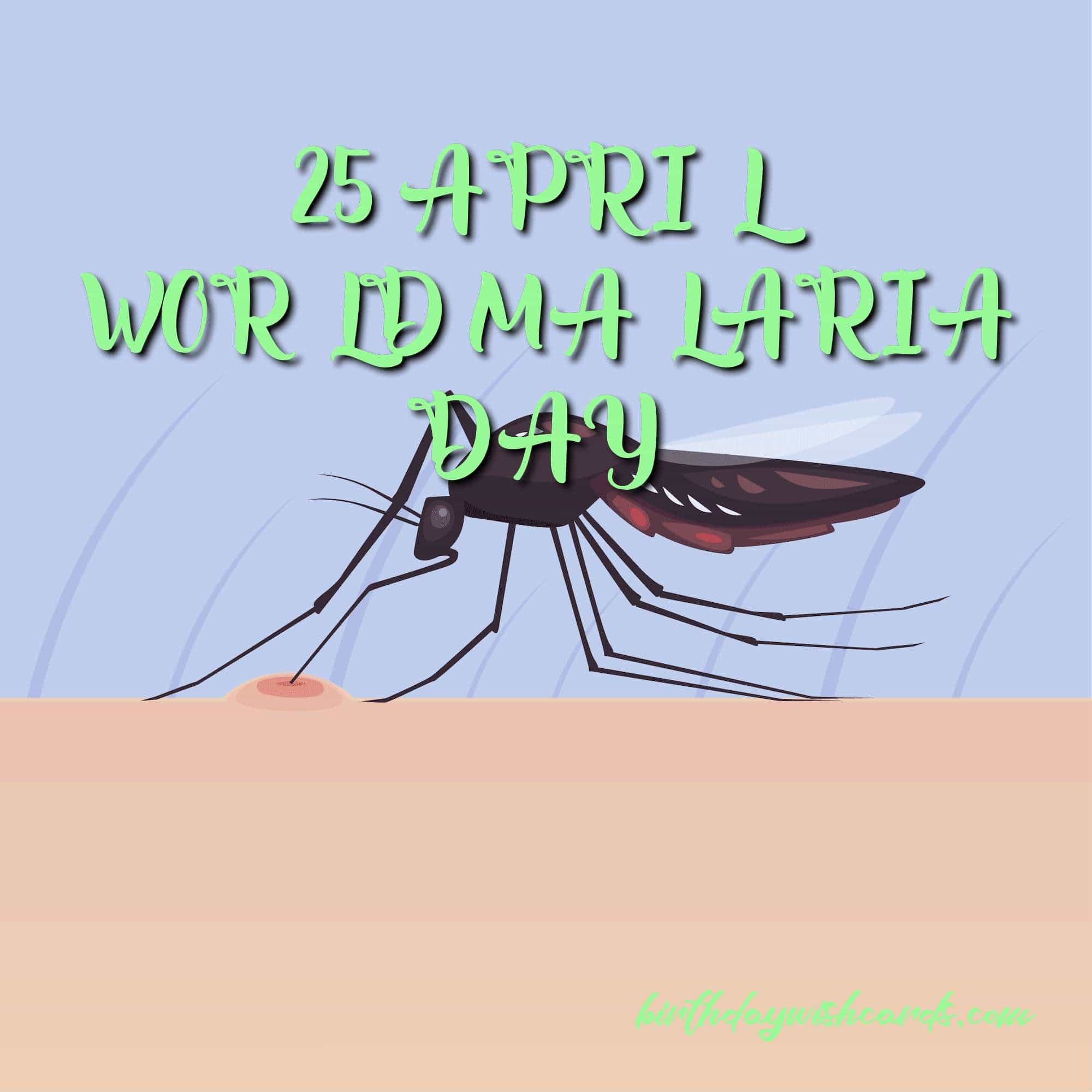 Birthday Wish Cards | 25-April World Malaria Day: