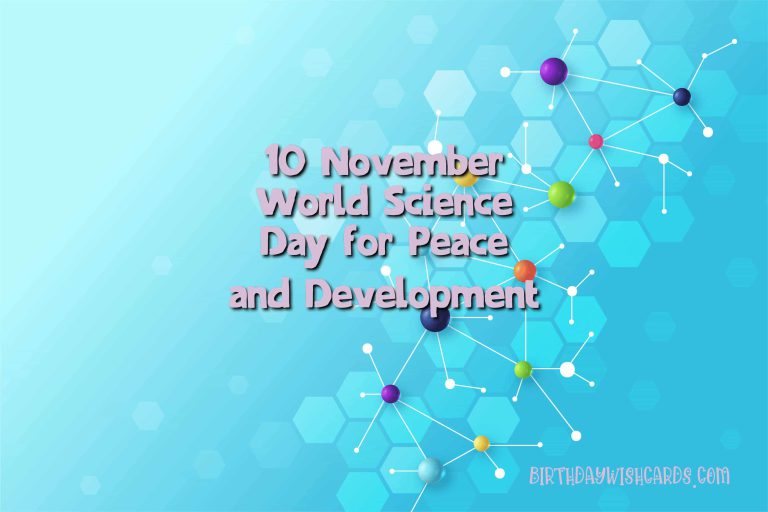 10-November World Science Day for Peace and Development: