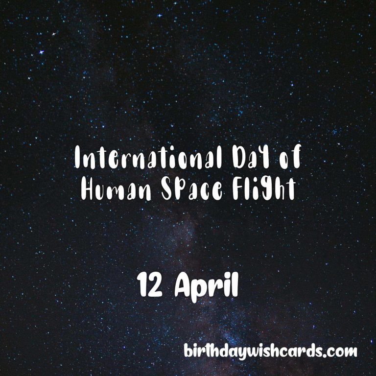12-April International Day of Human Space Flight: