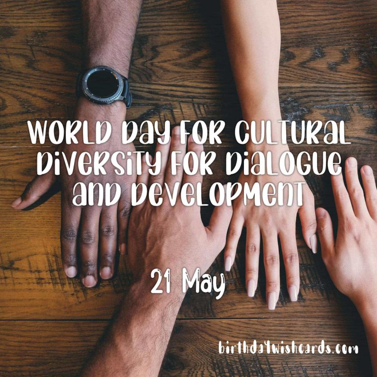 21-May World Day for Cultural Diversity for Dialogue and Development:
