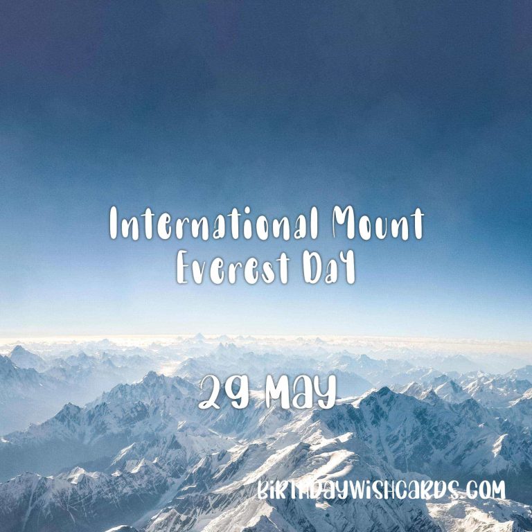 29-May International Mount Everest Day: