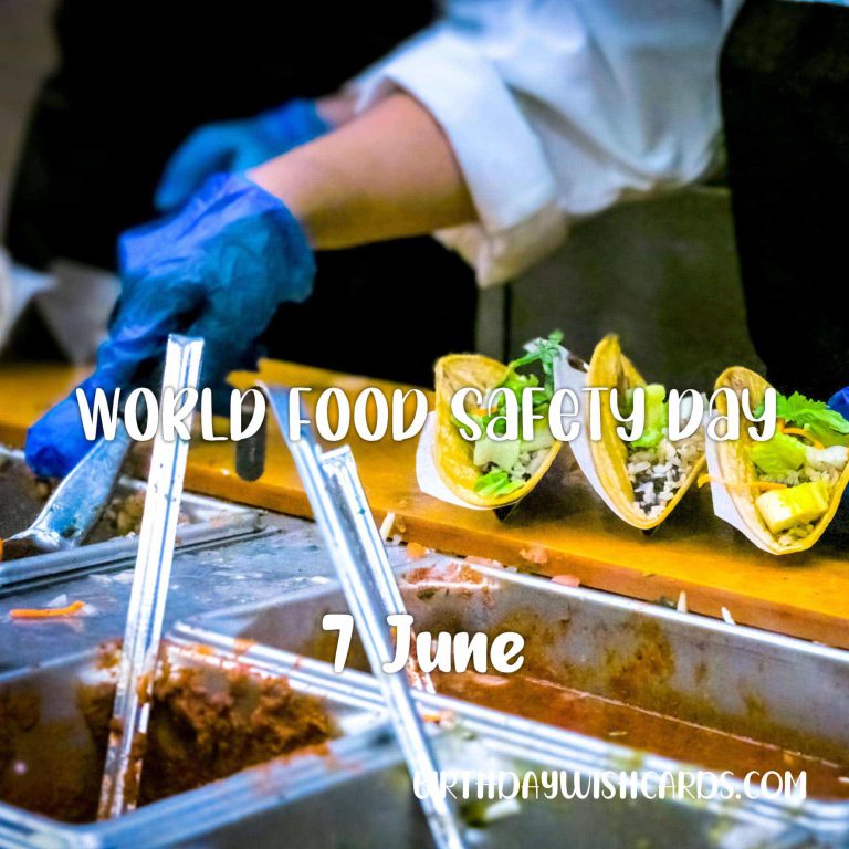 7-June World Food Safety Day: