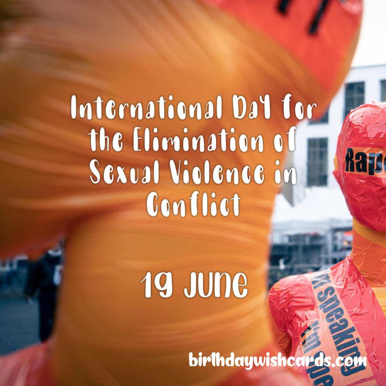 19-June International Day for the Elimination of Sexual Violence in Conflict: