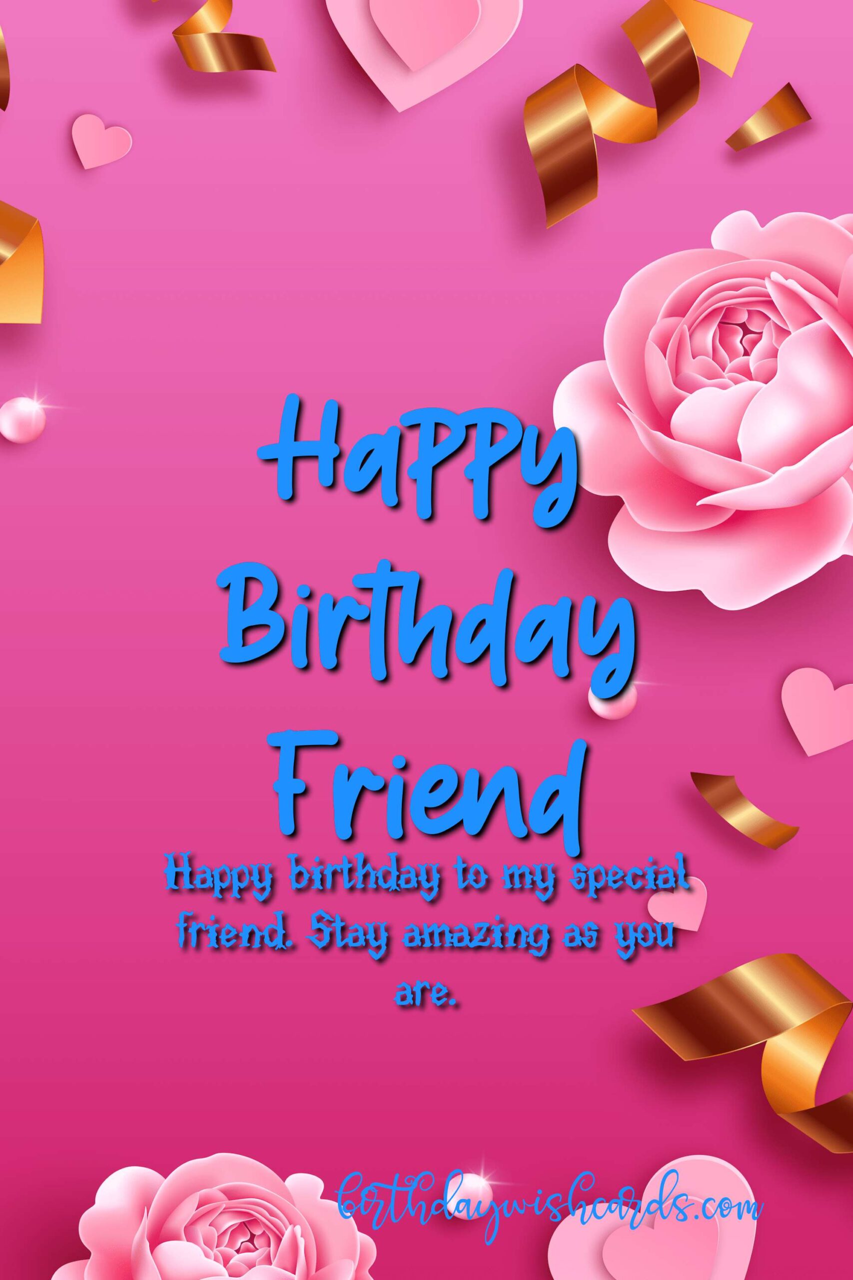 Birthday Wish Cards | Happy birthday to my dear friend