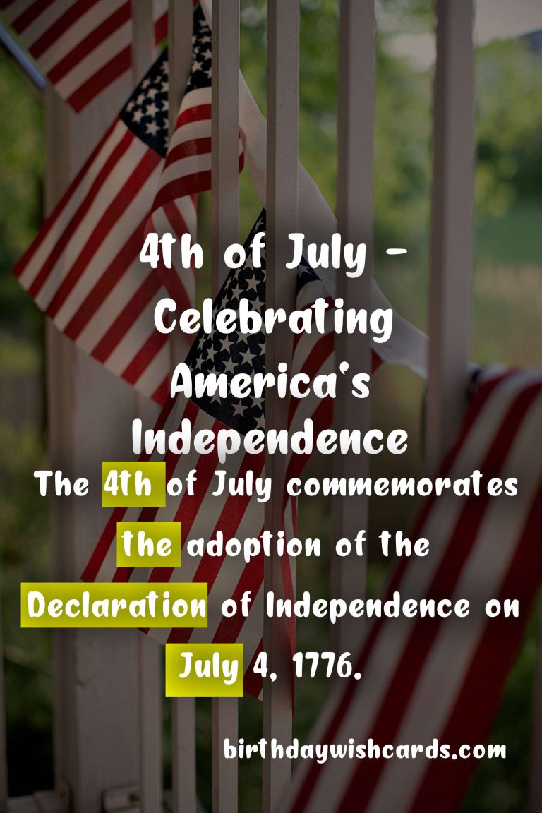 4th of July – Celebrating America’s Independence