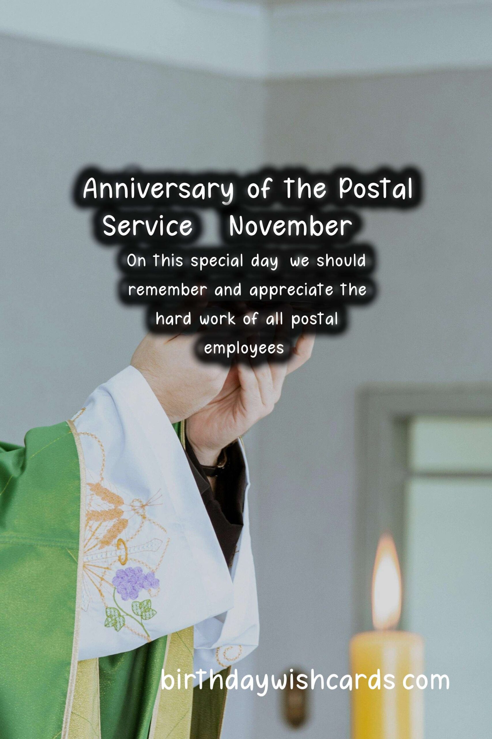 Anniversary of the Postal Service - November 16