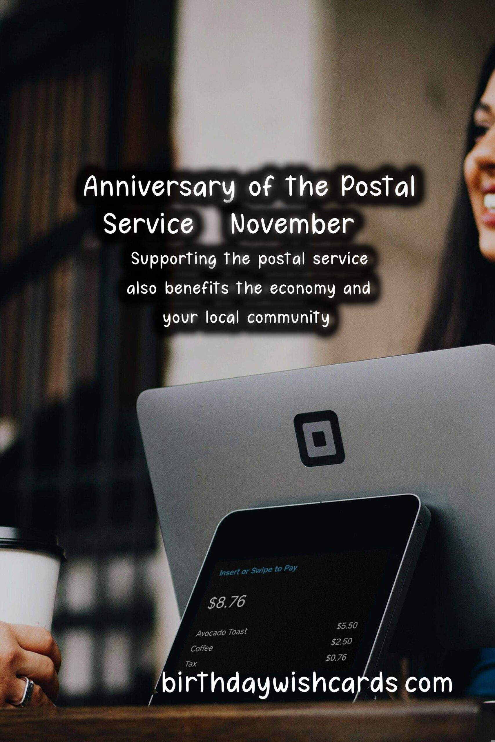 Anniversary of the Postal Service - November 16