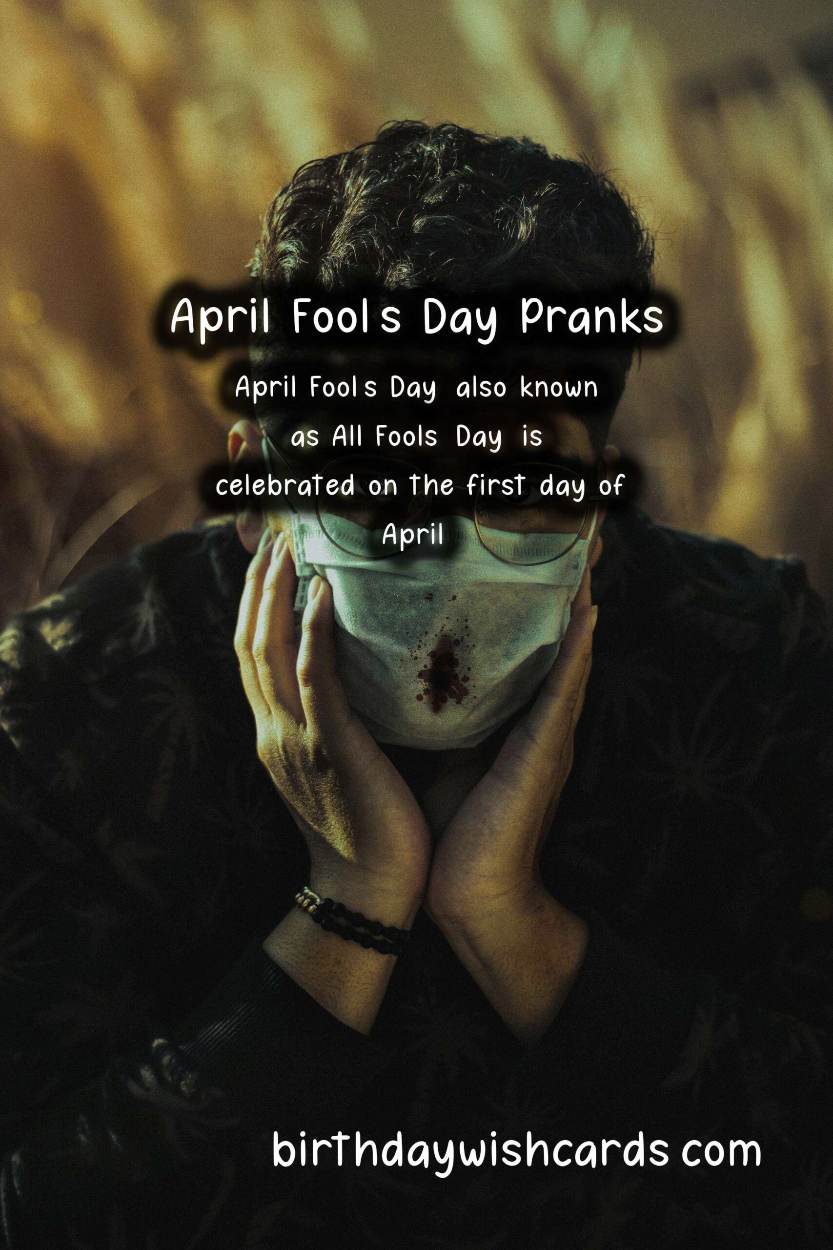 April 1: April Fool's Day | Celebrating the Joy of Pranking