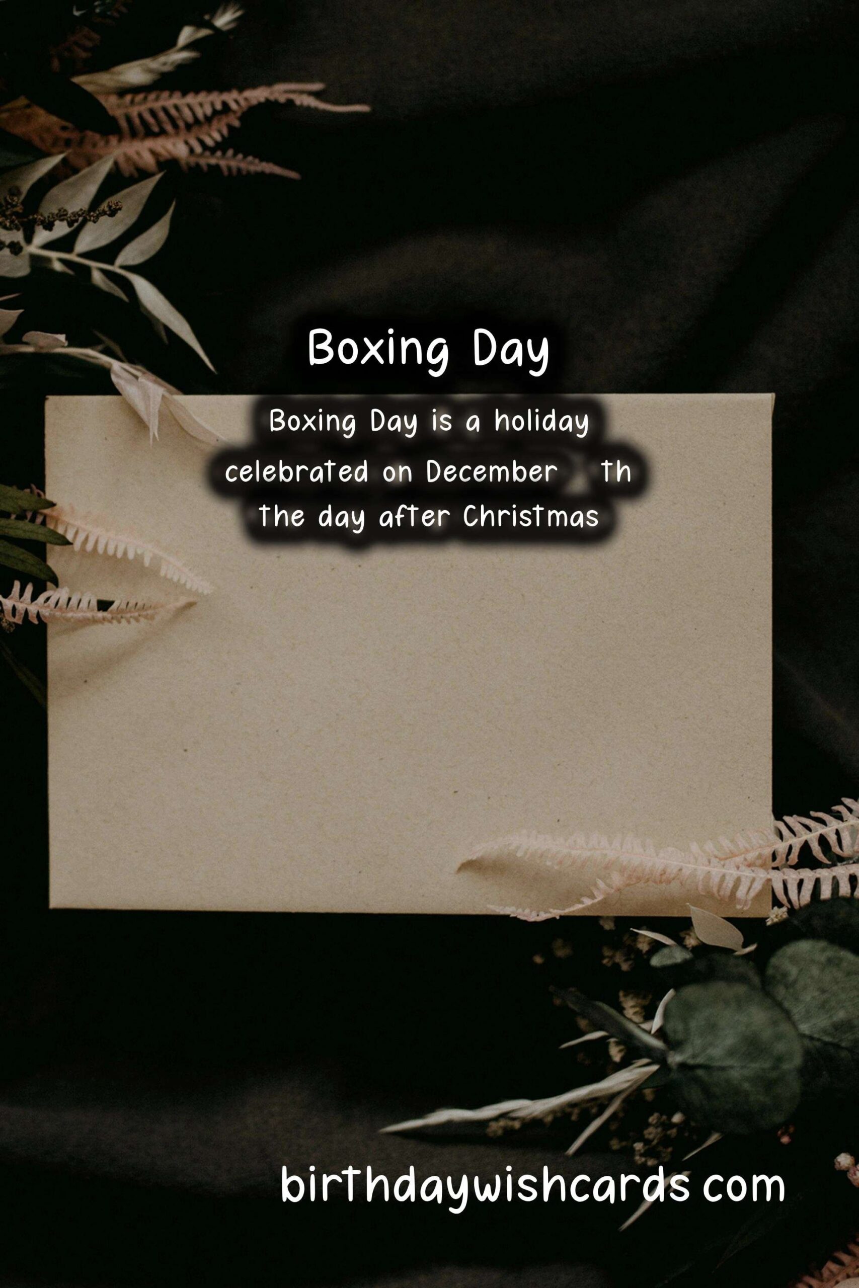 Boxing Day - The Day After Christmas