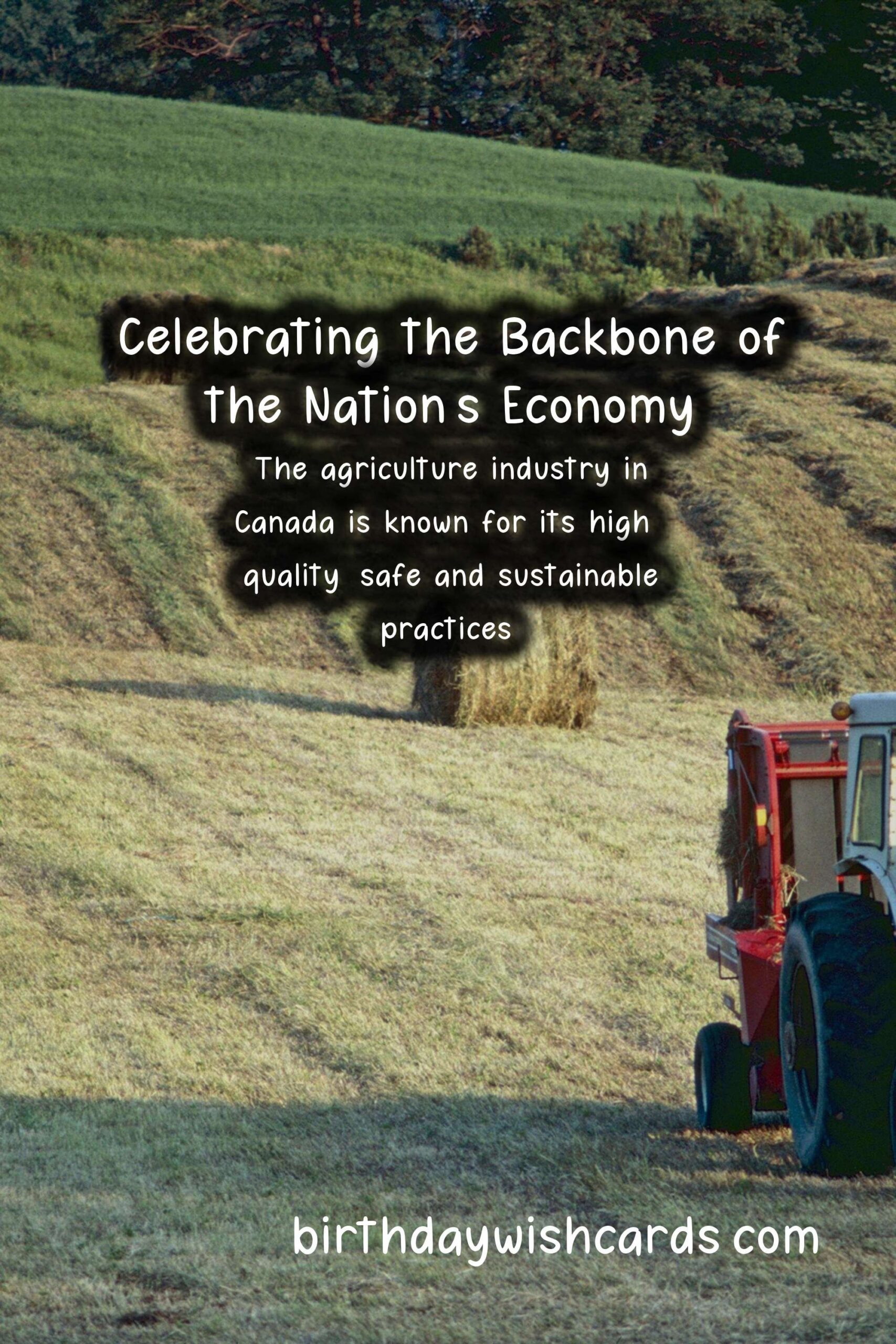 Canada Agriculture Day: Celebrating the Backbone of the Nation's Economy