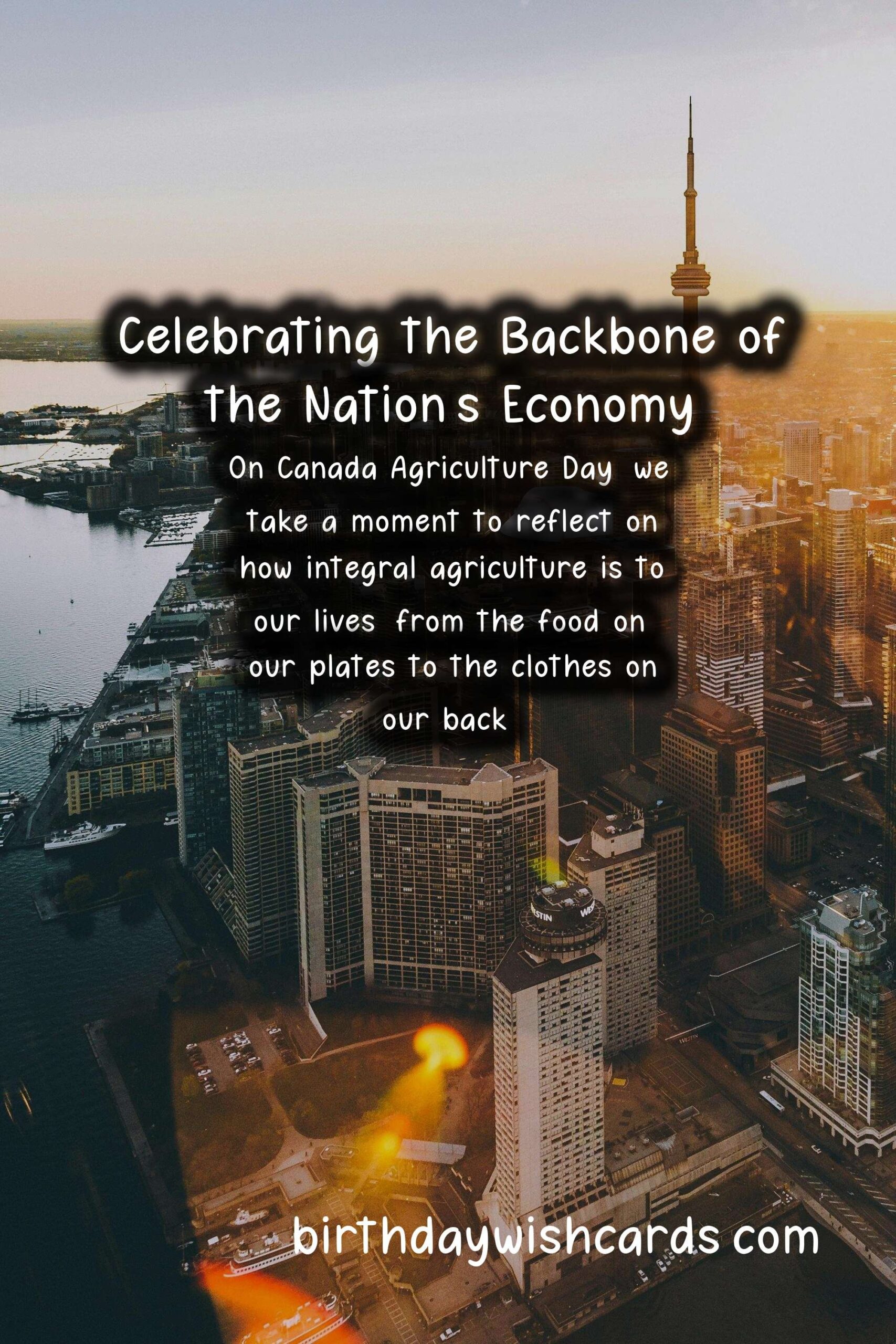 Canada Agriculture Day: Celebrating the Backbone of the Nation's Economy