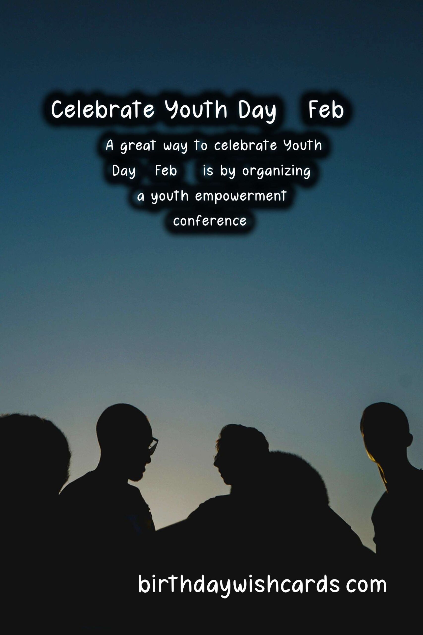 Celebrate Youth Day - Feb 21 with These Inspiring Ideas