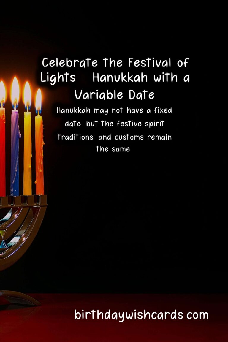 Celebrate the Festival of Lights – Hanukkah with a Variable Date
