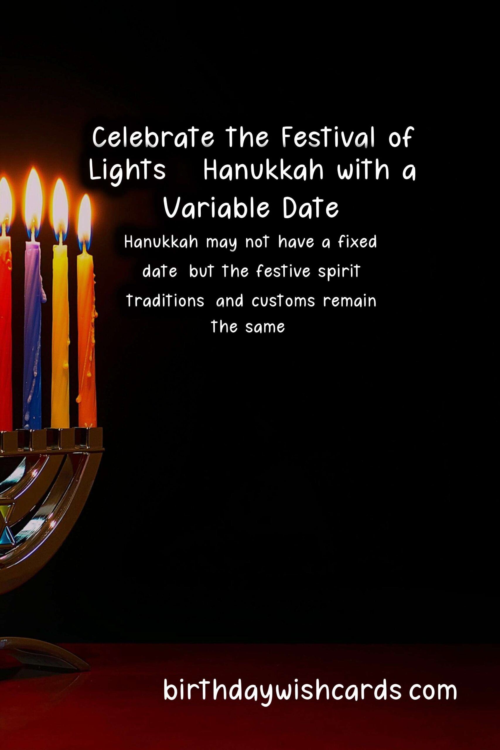 Birthday Wish Cards | Celebrate the Festival of Lights - Hanukkah with a Variable Date