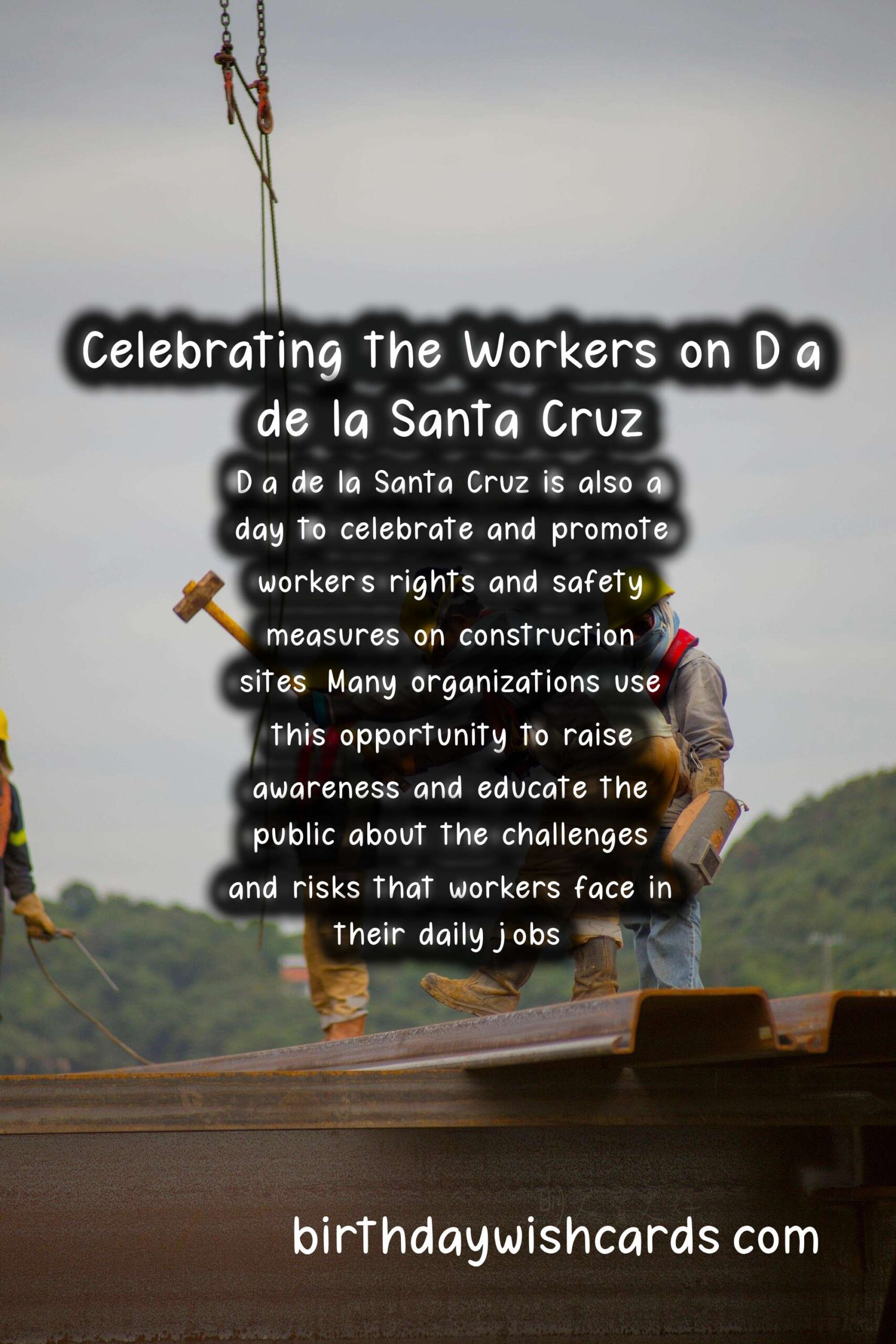 Birthday Wish Cards | Día de la Santa Cruz (Day of the Holy Cross) - Celebrating Construction Workers