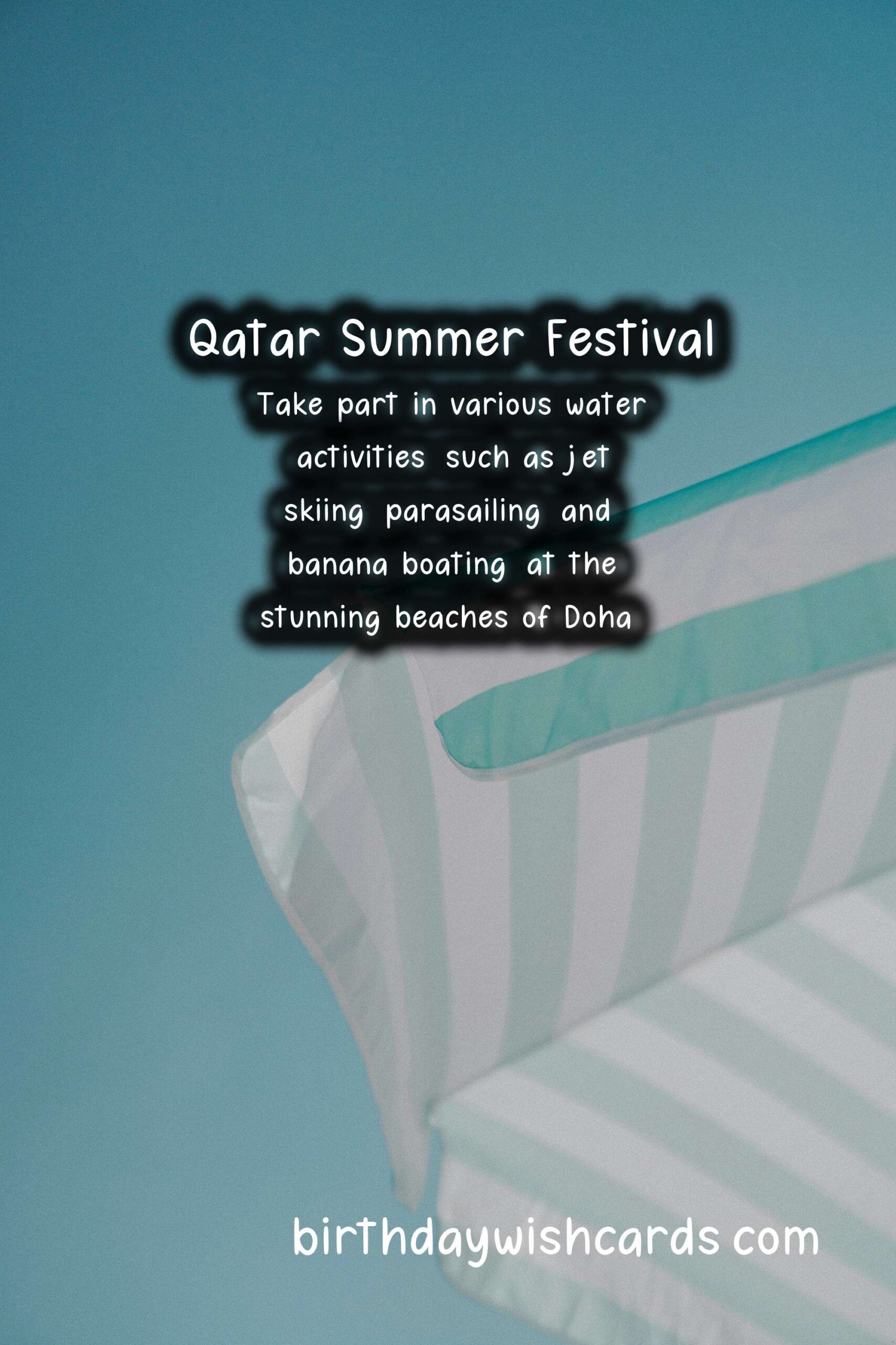 Experience Fun Under the Sun: Qatar Summer Festival - June to August