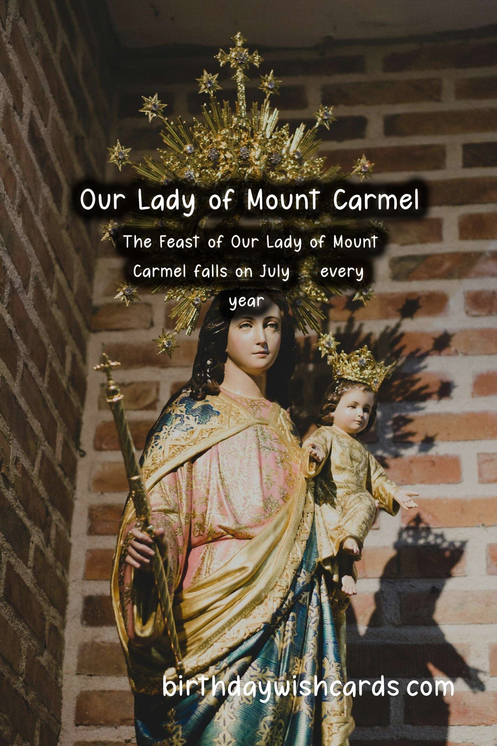Birthday Wish Cards | Feast of Our Lady of Mount Carmel - 16 July