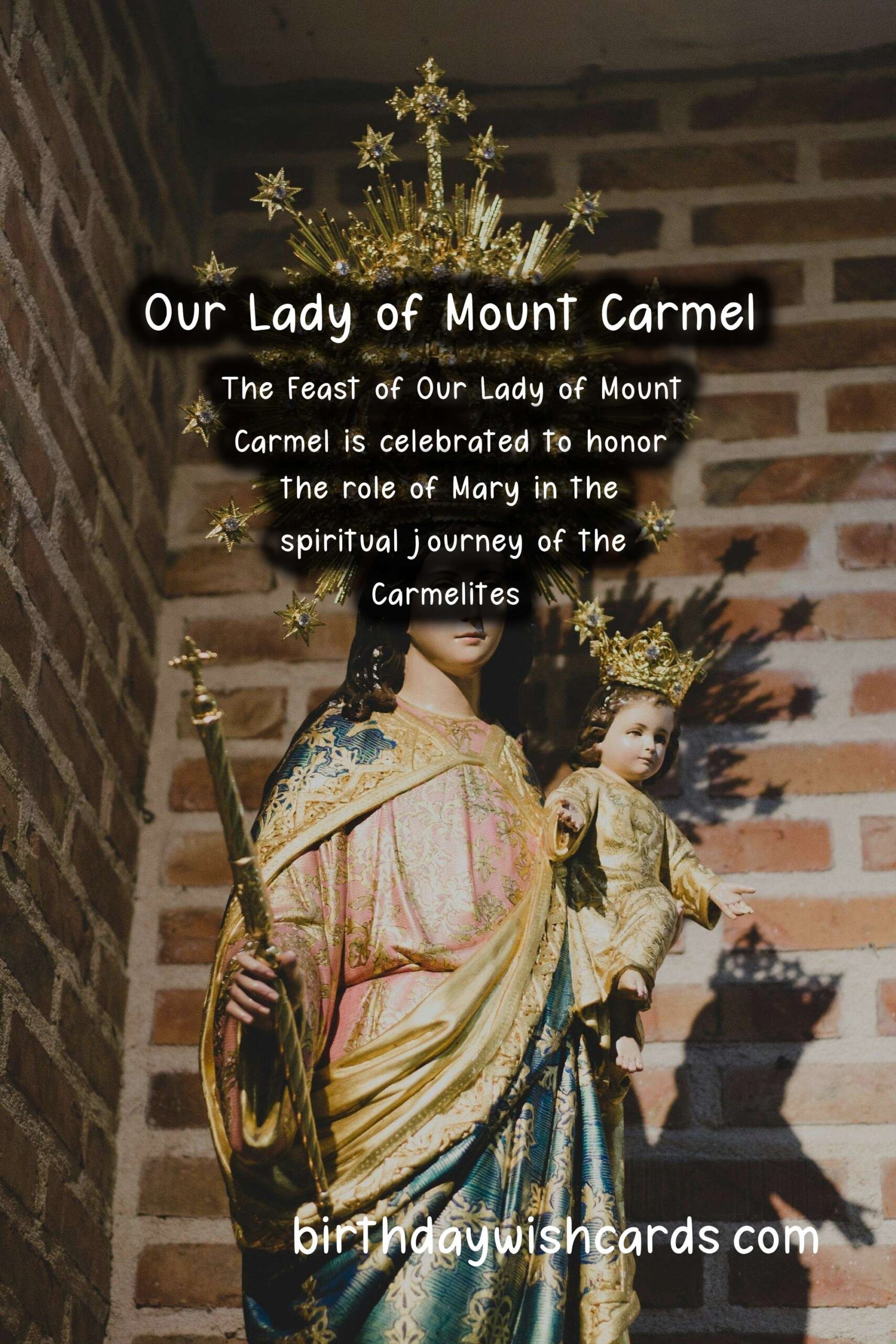 Feast of Our Lady of Mount Carmel - 16 July