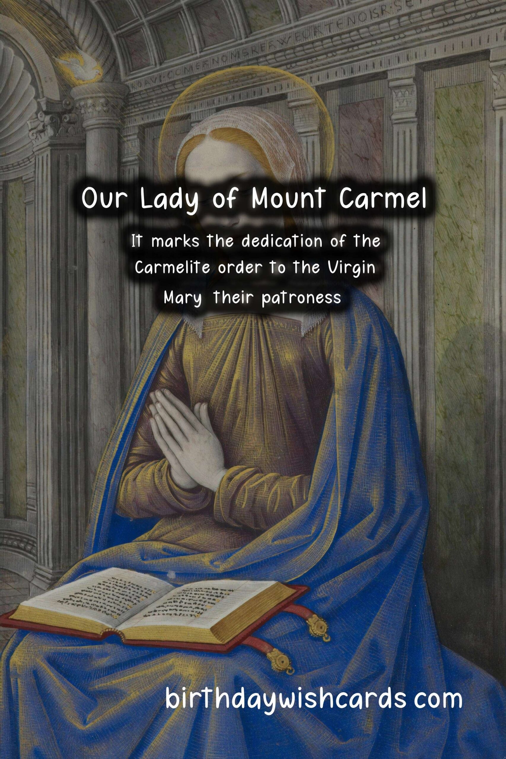 Feast of Our Lady of Mount Carmel - 16 July
