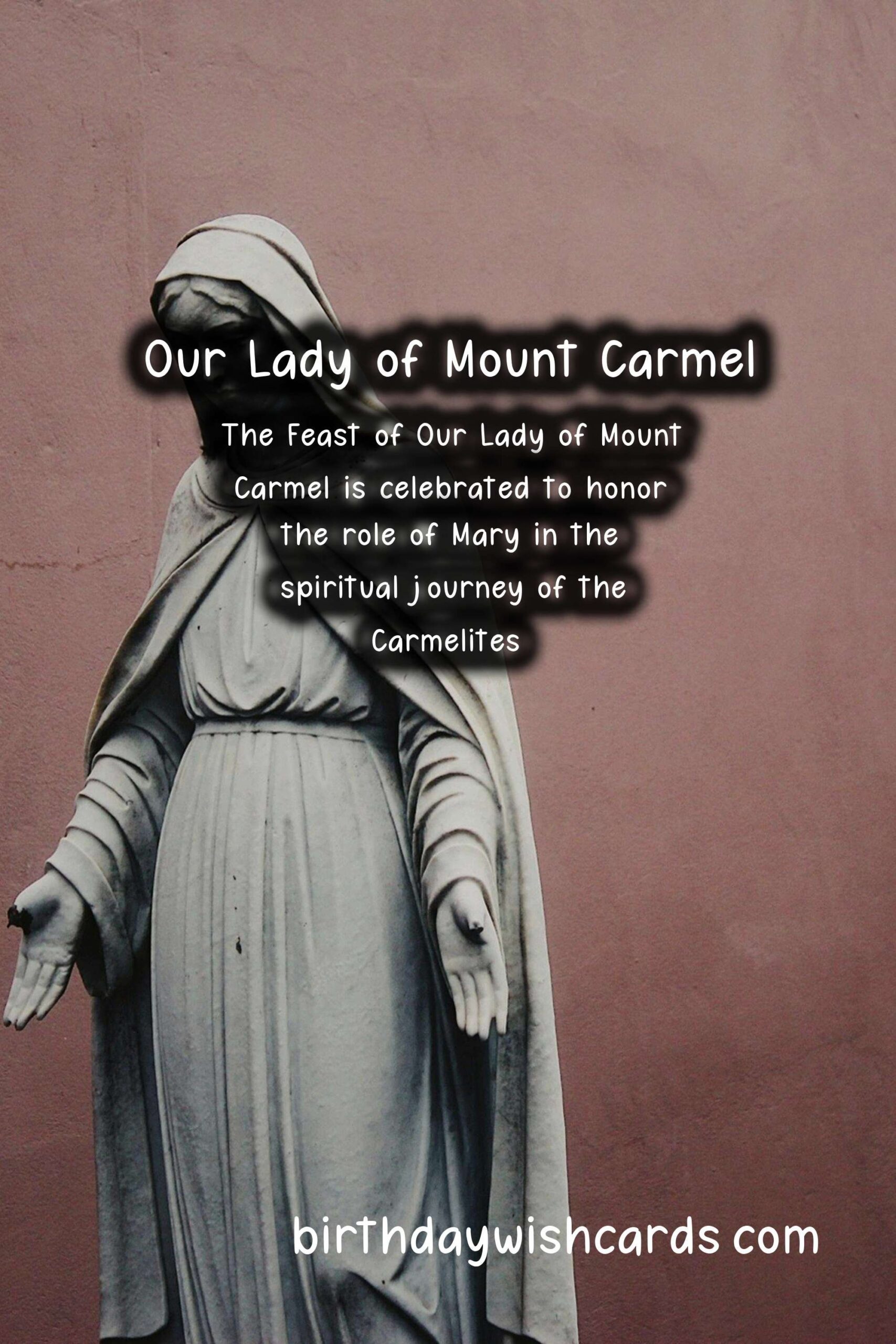 Feast of Our Lady of Mount Carmel - 16 July