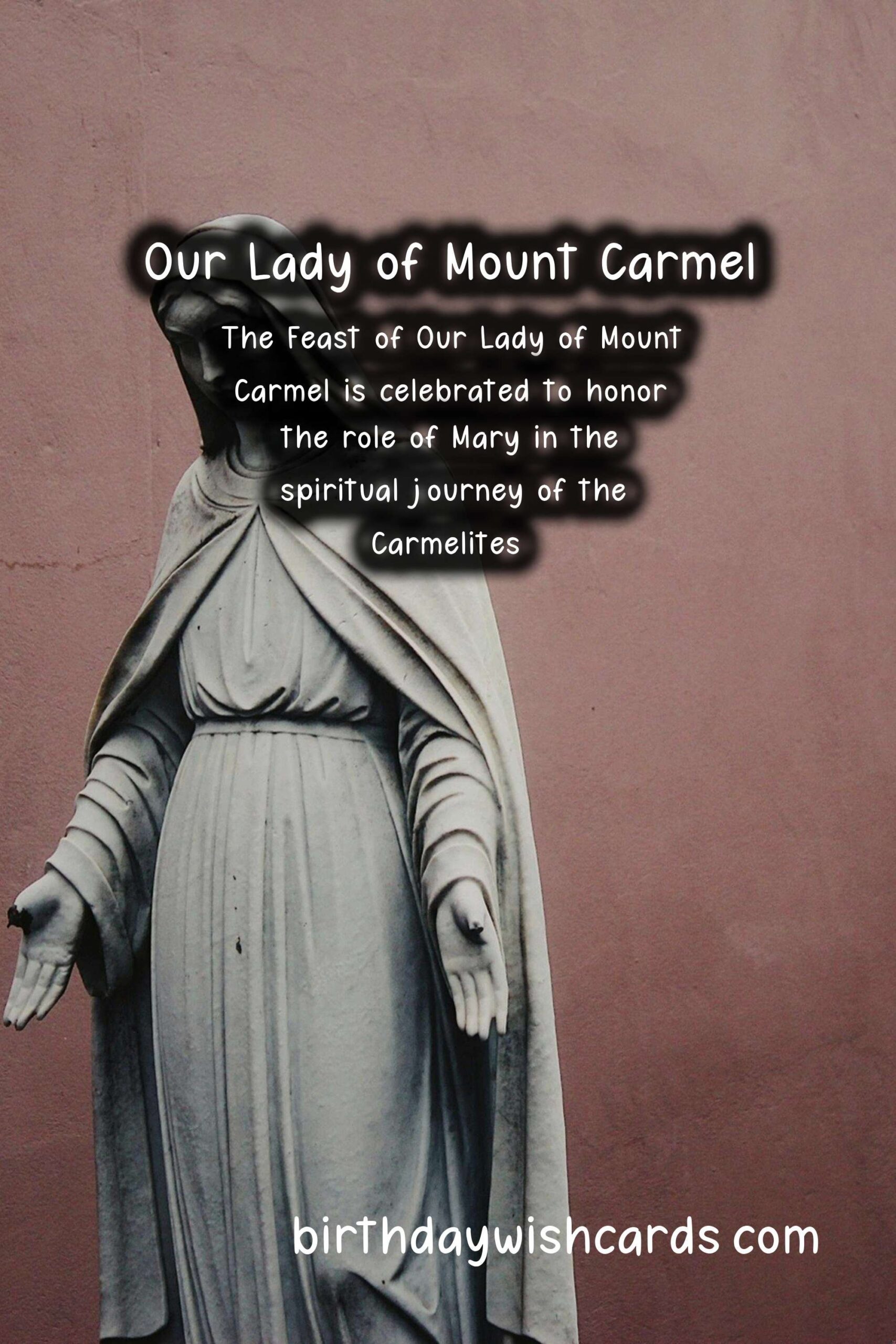 Feast of Our Lady of Mount Carmel - 16 July