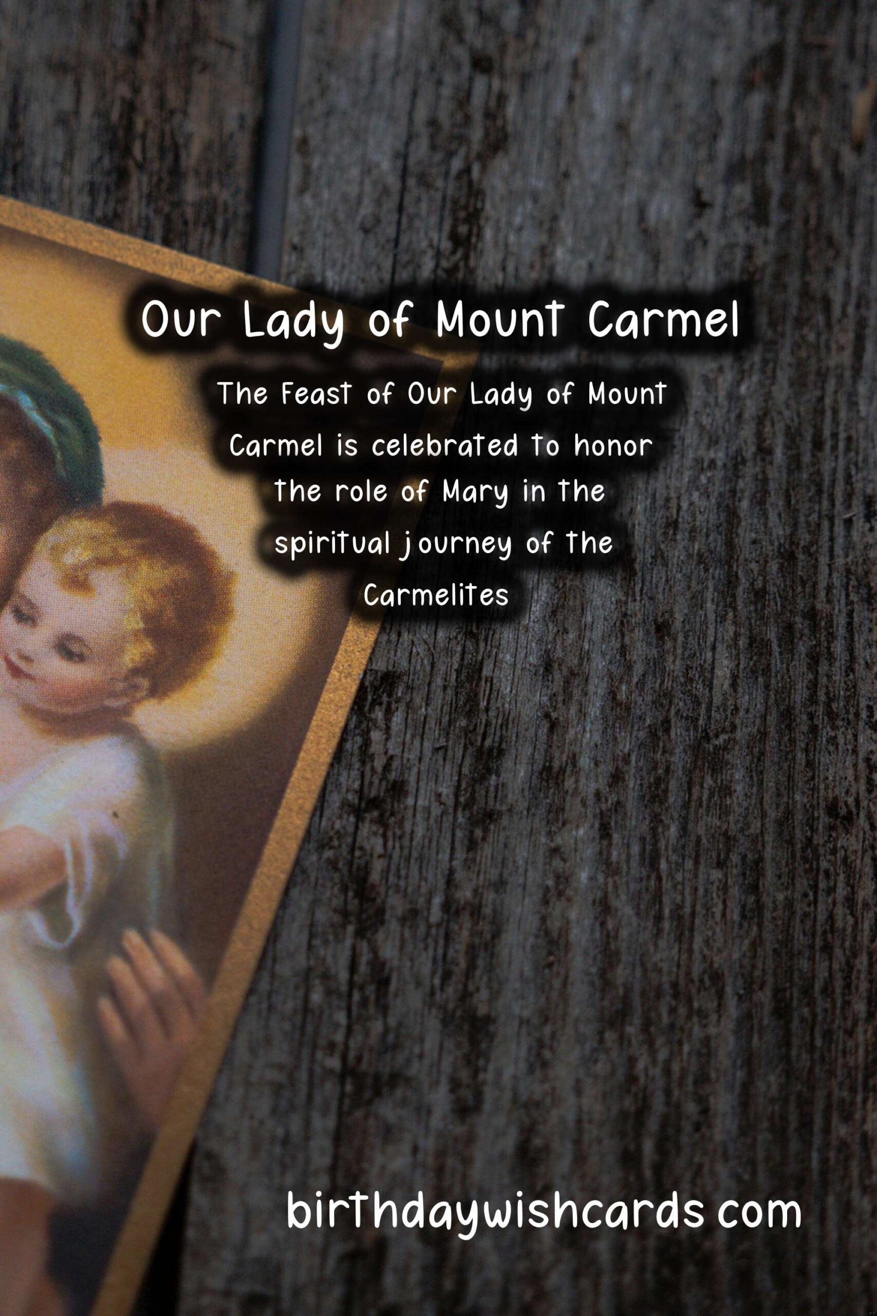 Feast of Our Lady of Mount Carmel - 16 July