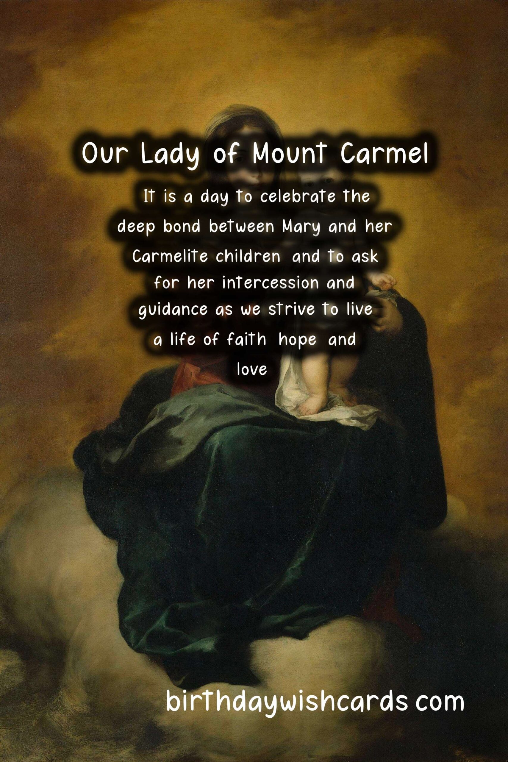 Feast of Our Lady of Mount Carmel - 16 July